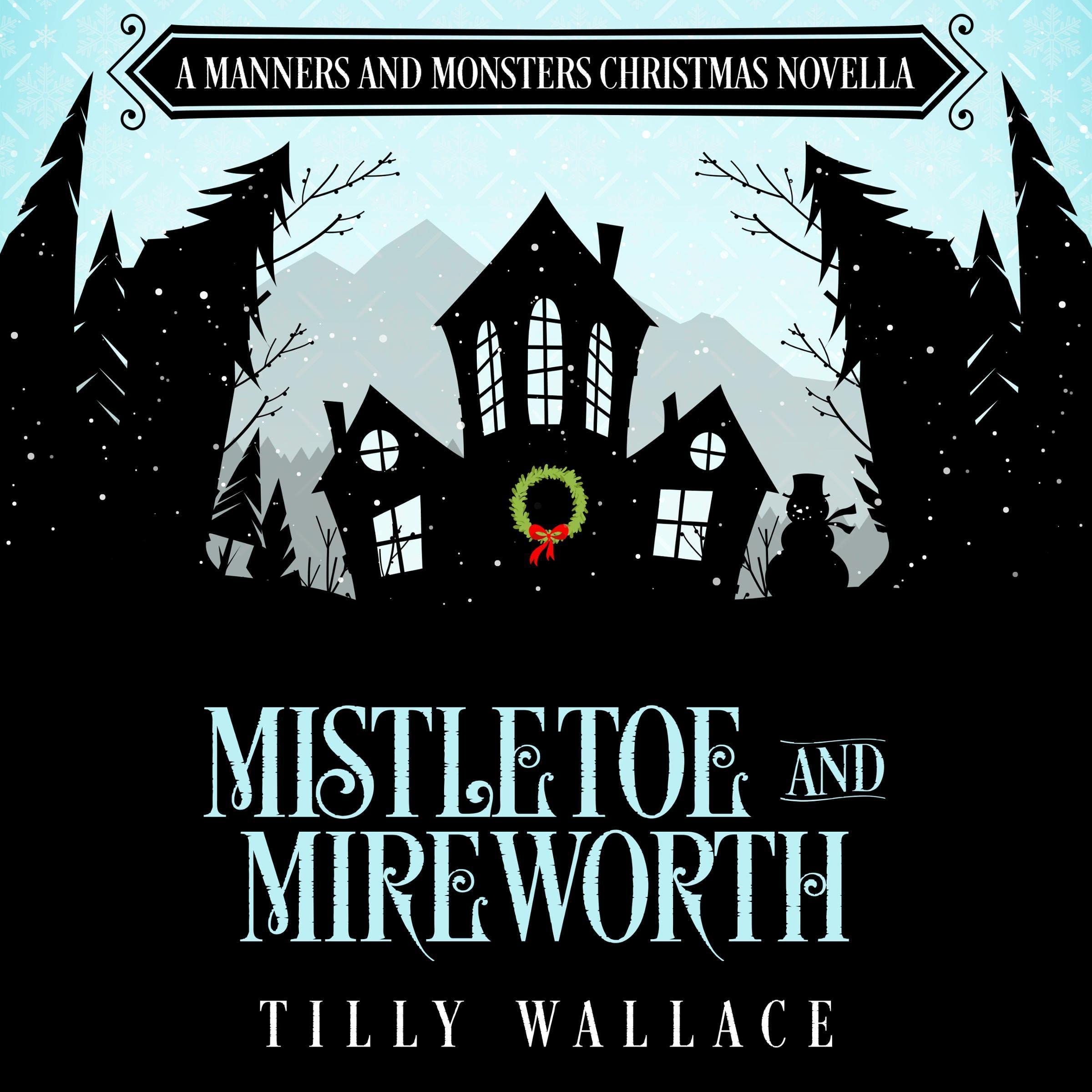 Cover art for Mistletoe and Mireworth