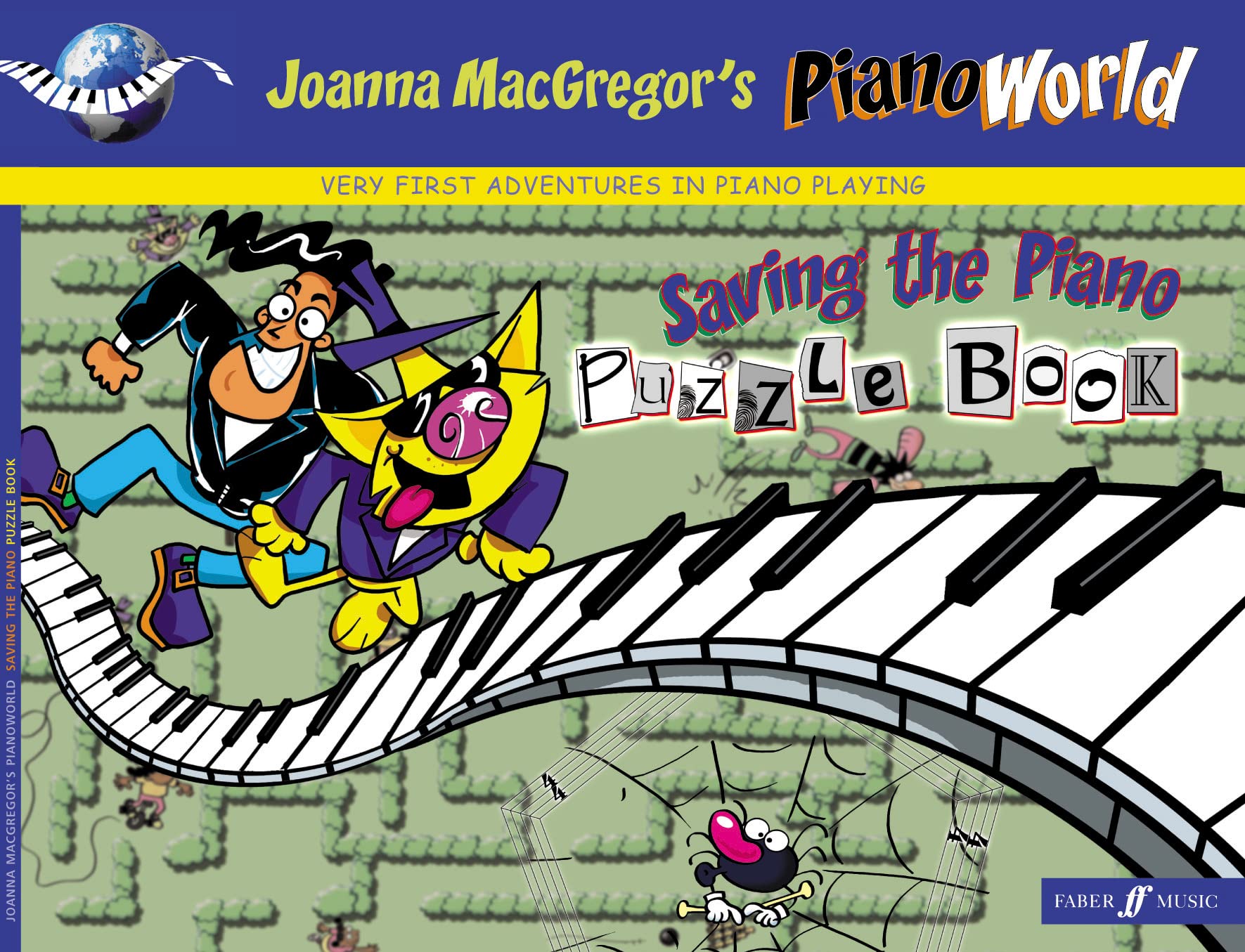 Saving the Piano Puzzle Book (PianoWorld): Very First Adventures in Piano Playing (Faber Edition: Pianoworld, 1)
