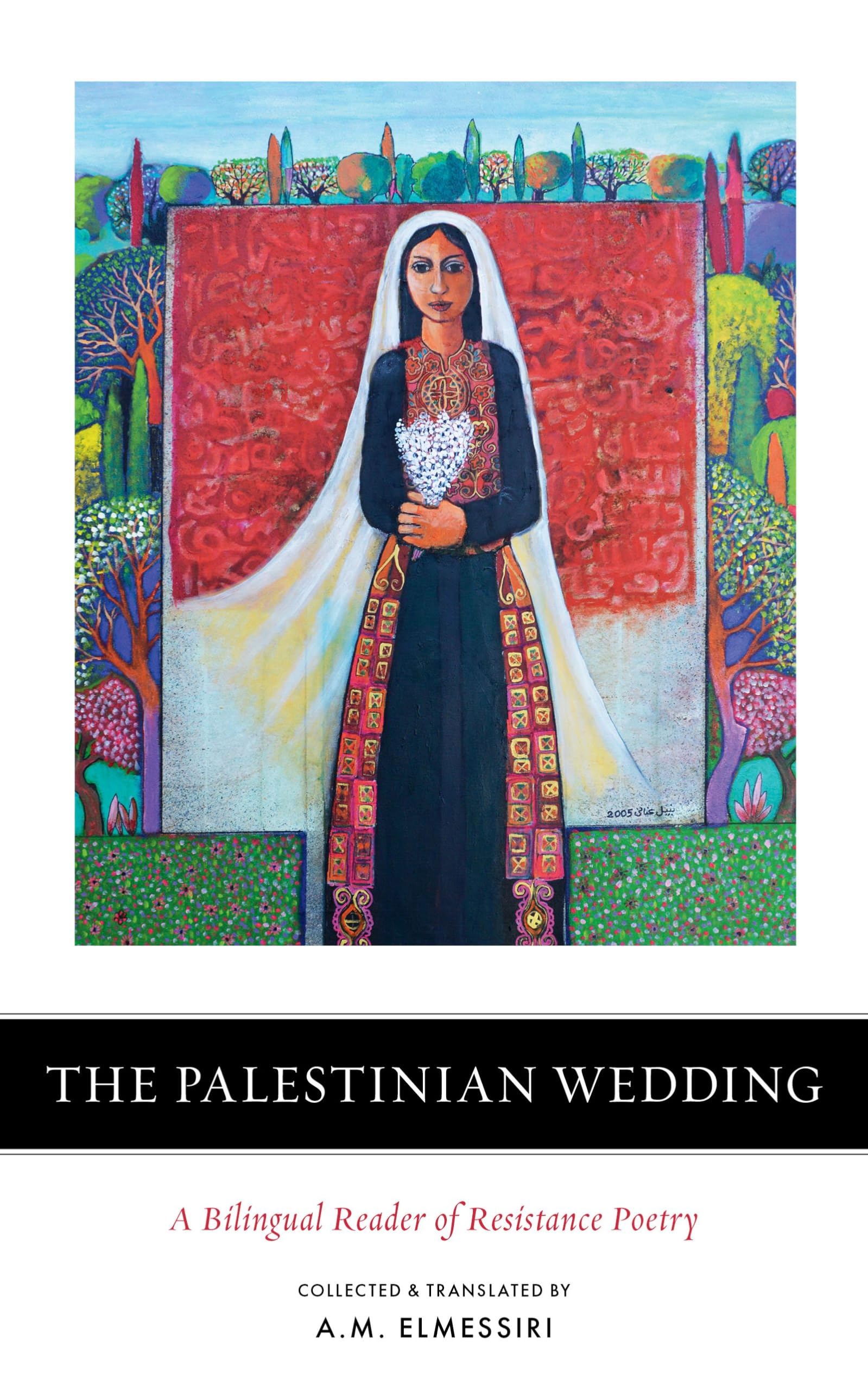Palestinian Wedding A Bilingual Reader of Resistance Poetry (Paperback Book)