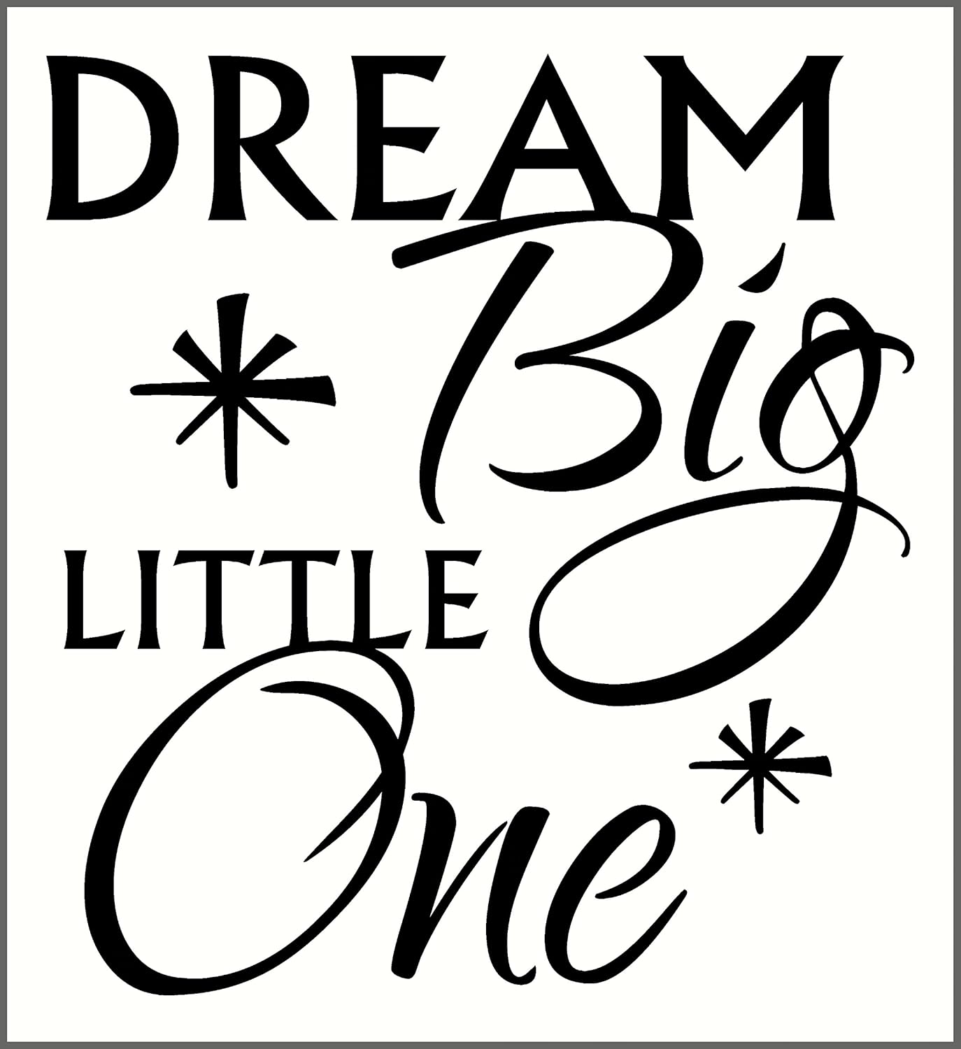Wall Decor Plus More WDPM3336 Dream Big Little One Nursery Wall Decal Quote, Black, 23 x 25-Inch