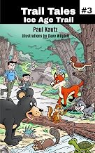 Trail Tales: Ice Age Trail