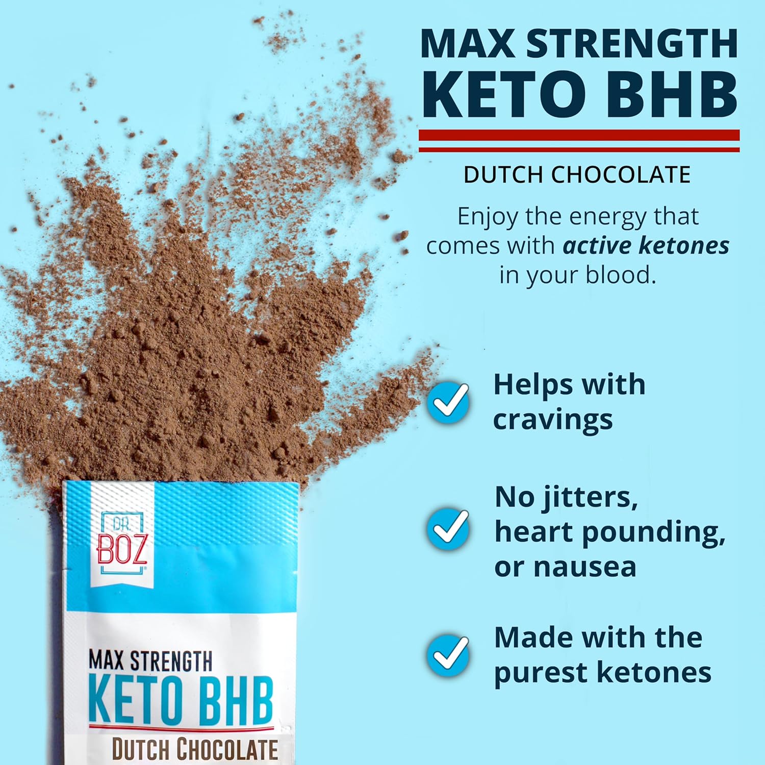 Dr. Boz - Keto BHB Powder - Dutch Chocolate, 20 Sachets - Increase Energy & Reduce Cravings - Max Strength Dietary Supplement - USA Made - 11.7oz (332g)