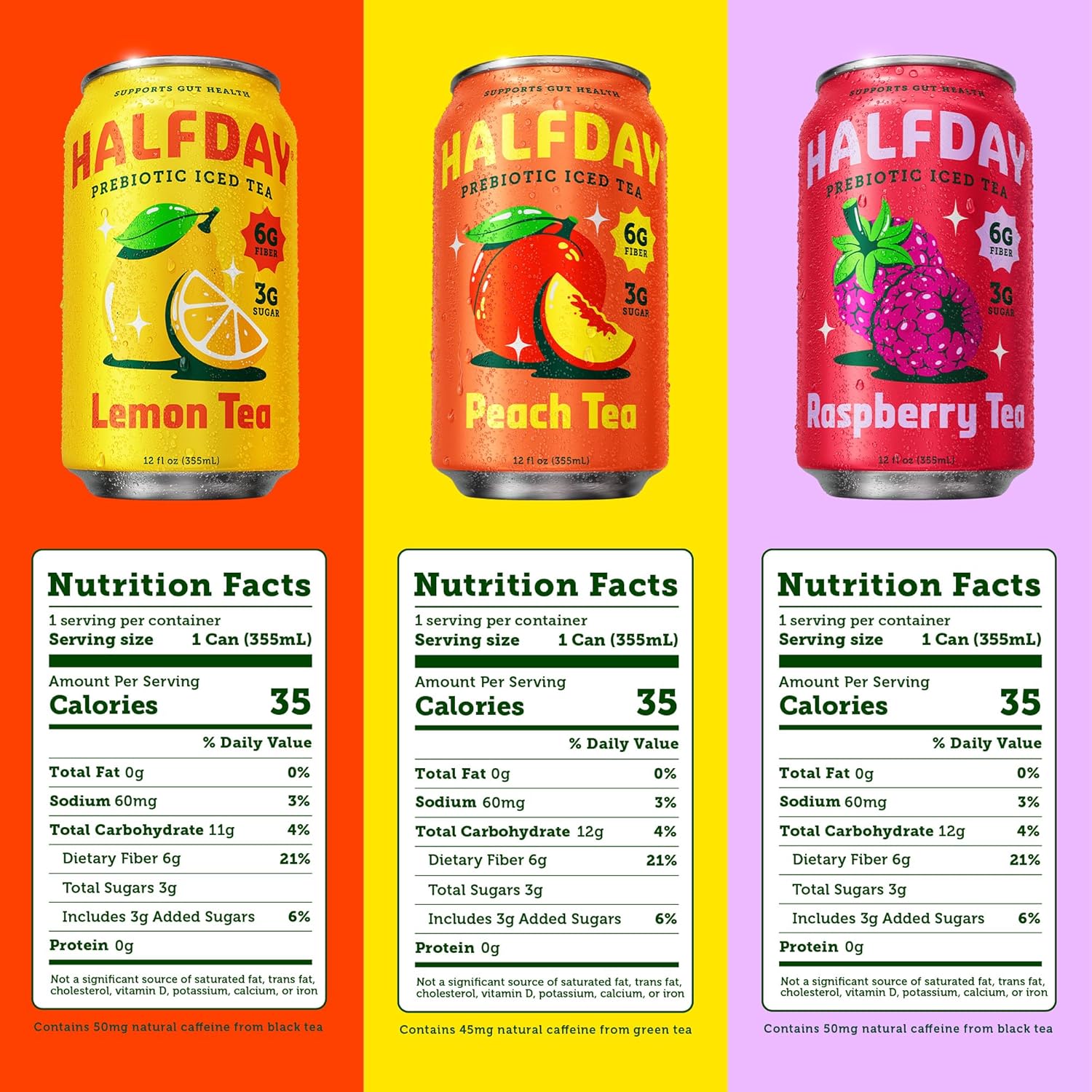 HALFDAY Prebiotic Iced Tea Lemon, Peach & Raspberry Variety Pack, Supports Digestive & Gut Health, Plant Fiber & Prebiotics, Low Sugar, 35 Calories, Natural Caffeine, Gluten Free, 12 fl oz (12 pack) Packaging May Vary