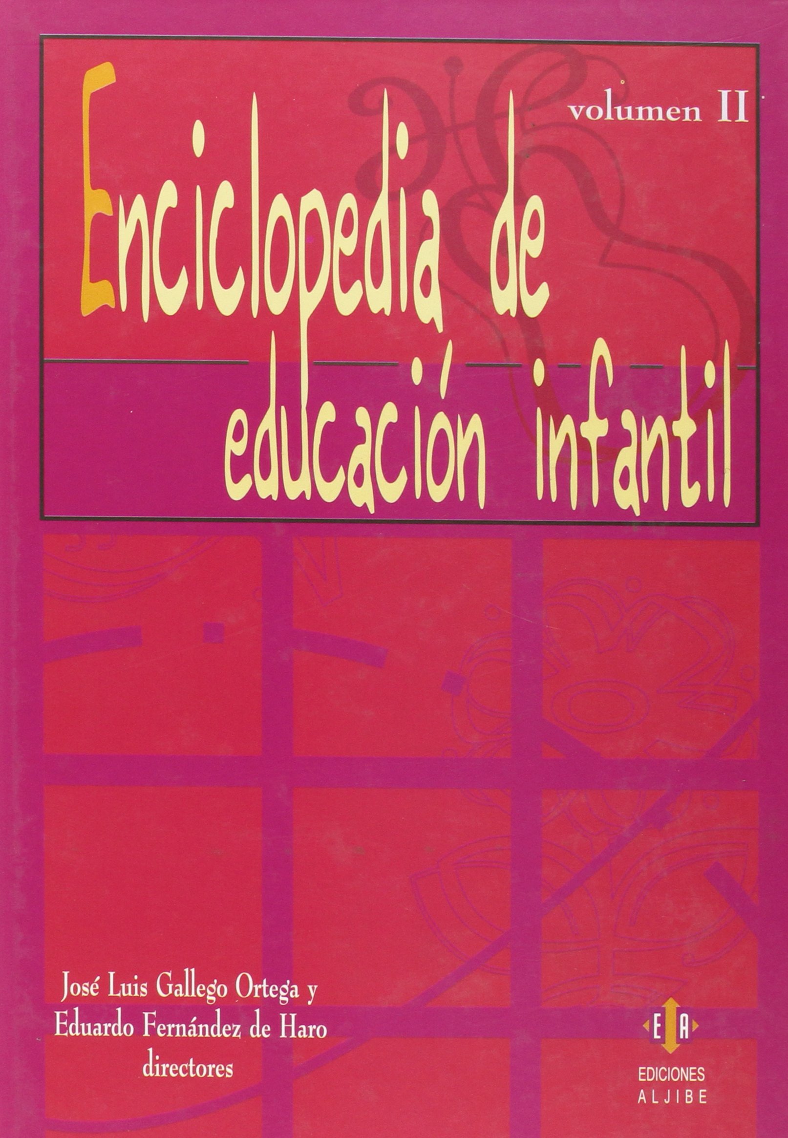 Enciclopedia De Educacion Infantil. I-II