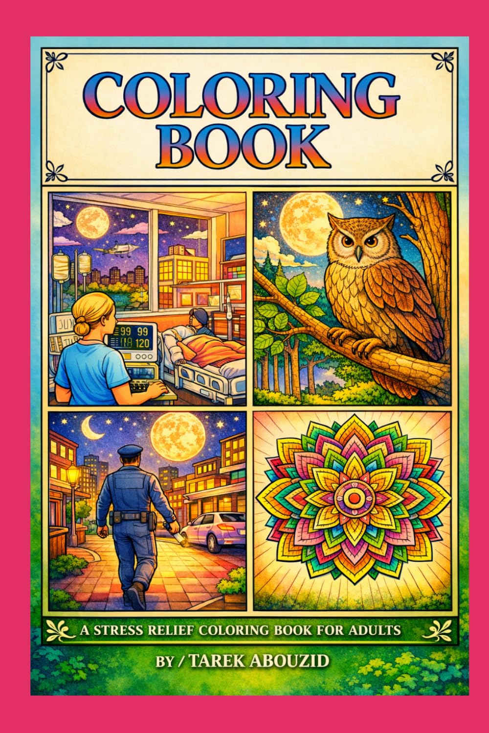 Coloring Book: A Stress Relief Coloring Book for Adults