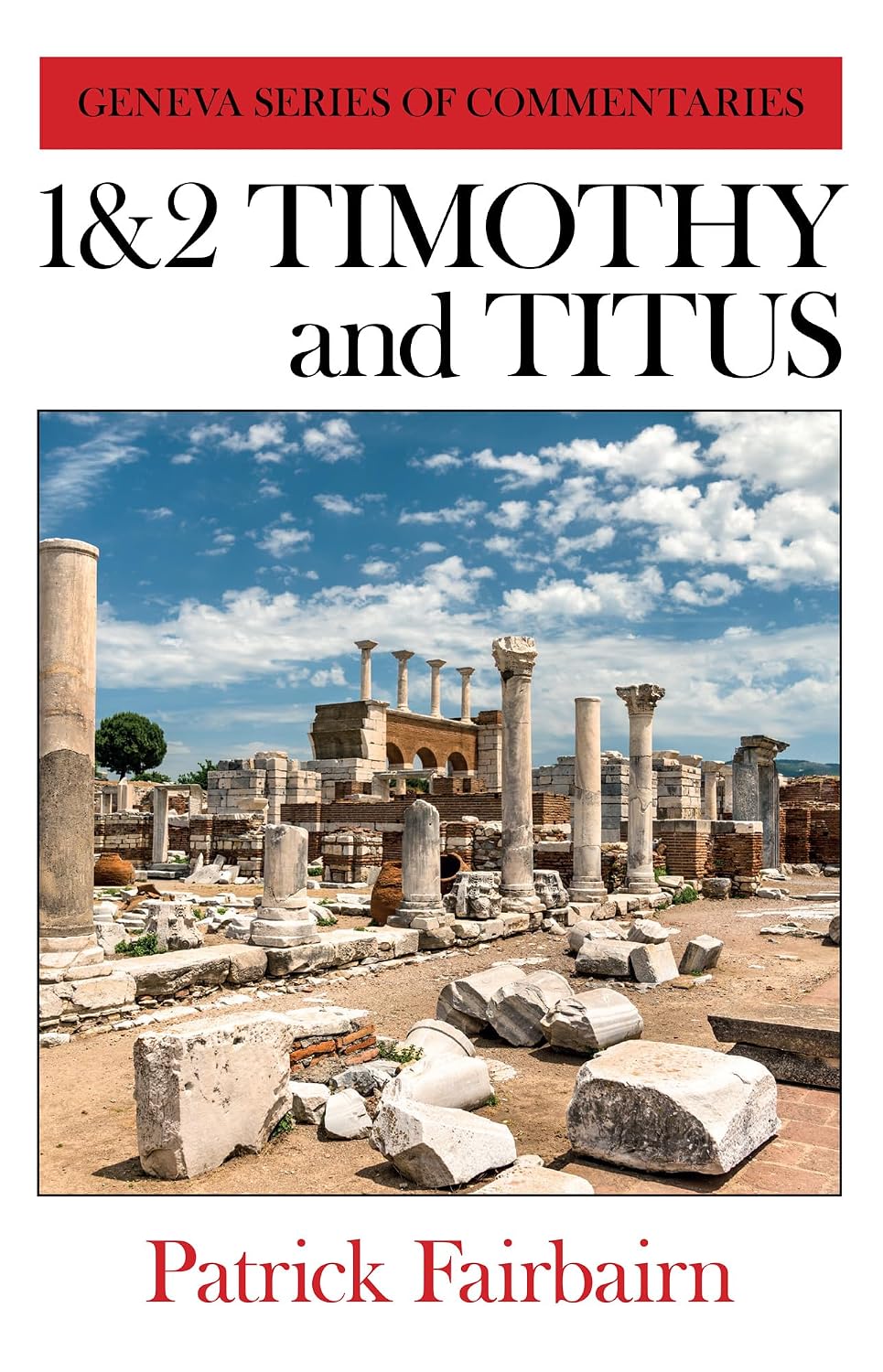 1&2 Timothy and Titus (Geneva Commentaries)