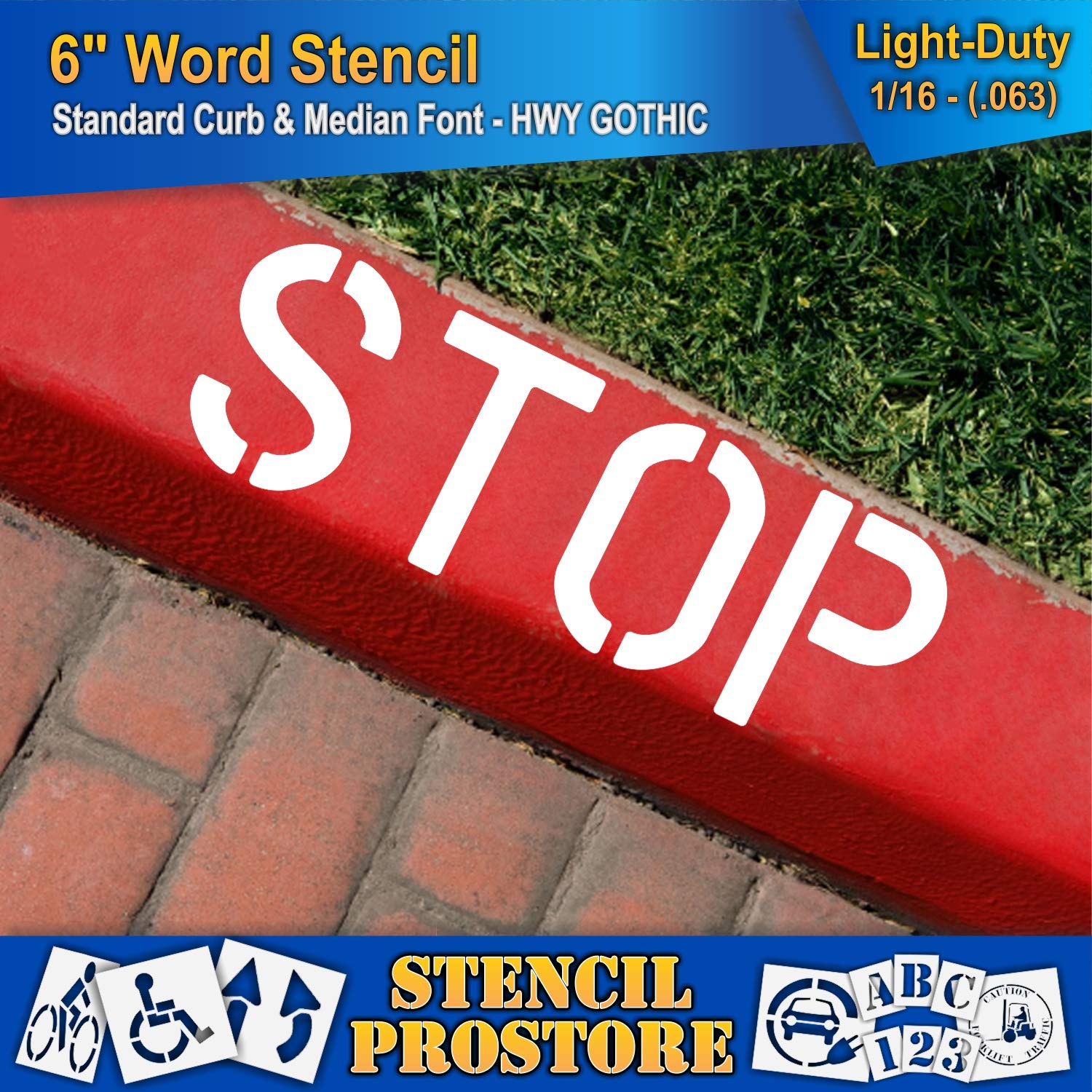 Curb and Median Stencils - 6 inch Stop Stencil - 6" x 19" x 1/16'' (63 mil) - Light-Duty