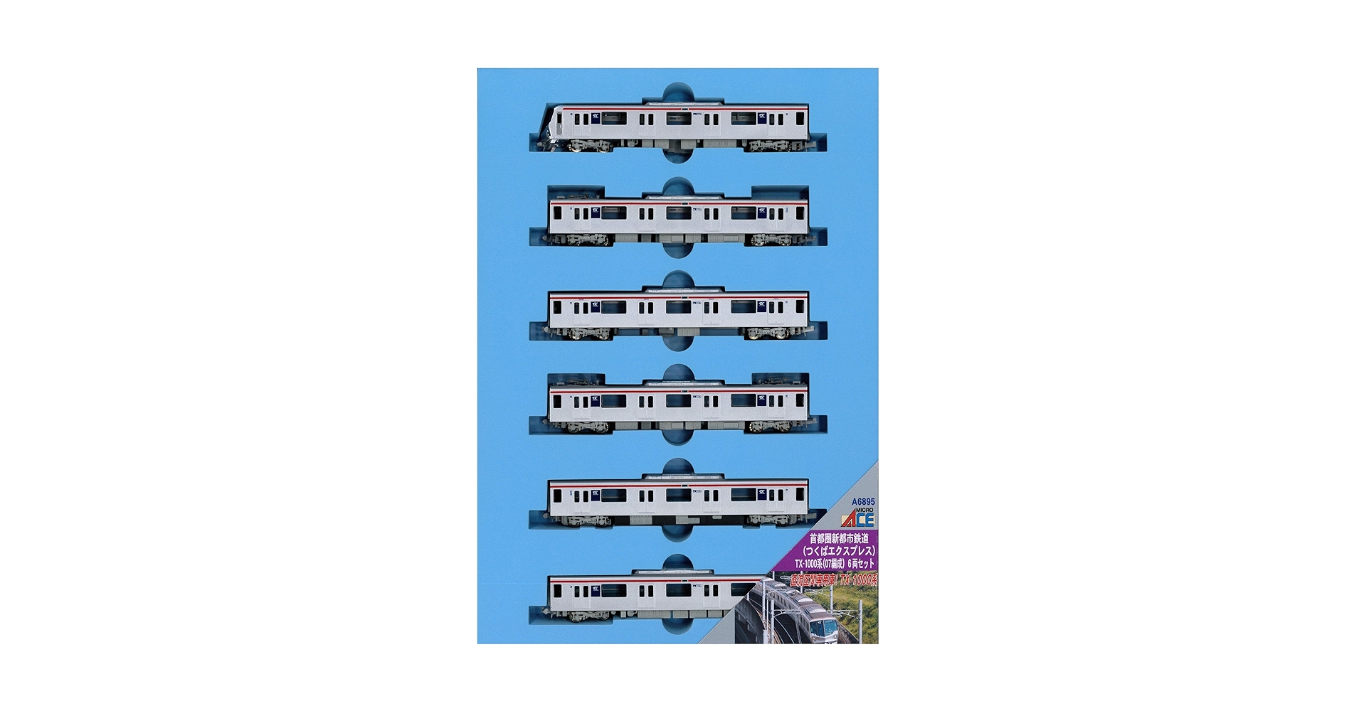 マイクロエースA6890首都圏新都市鉄道つくばエクスプレスTX1000系6両 首都圏新都市鉄道(つくばエクスプレス) TX-1000系 6両セット