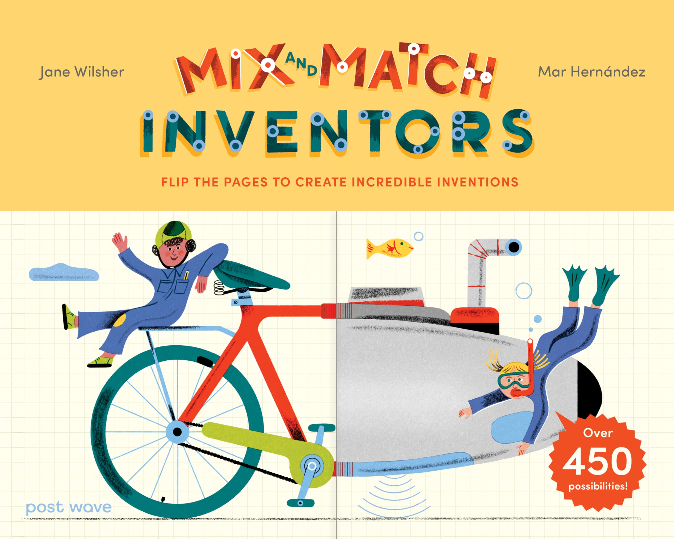 Inventors: Flip the pages to create incredible inventions – with over 450 possibilities! (Mix and Match)