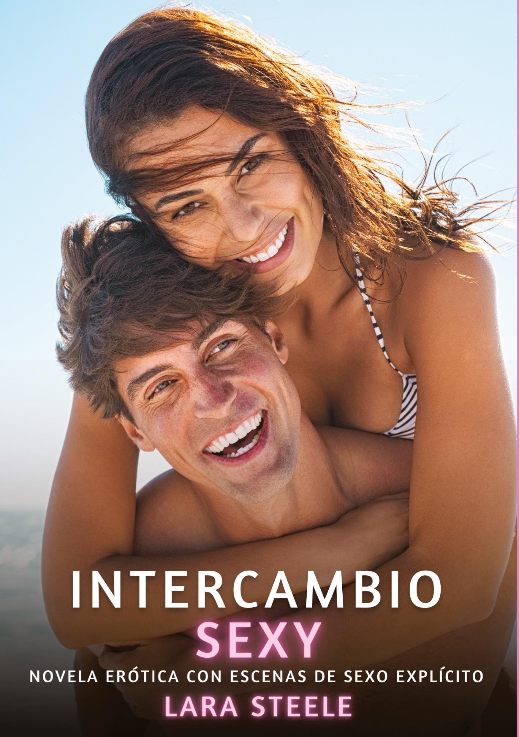 Intercambio Sexy: Novela Erótica con Escenas de Sexo Explícito para Adultos