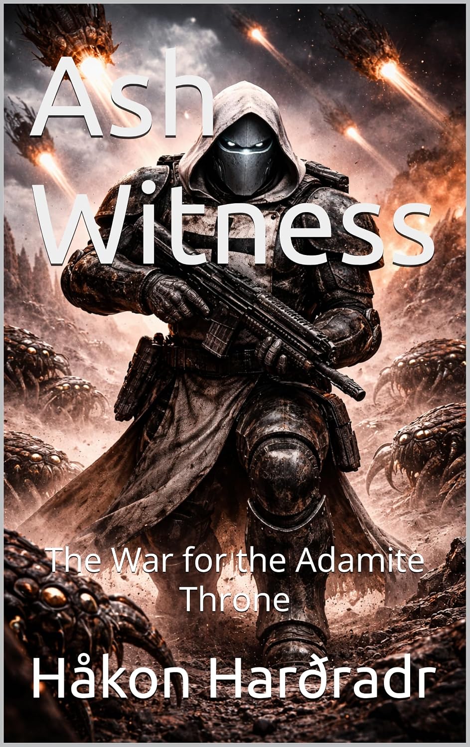 Ash Witness : The War for the Adamite Throne (The War For The Adamite Throne: The Third Age)