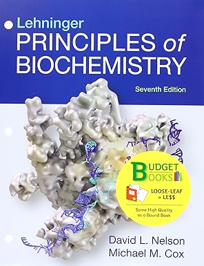 Lehninger Principles of Biochemistry