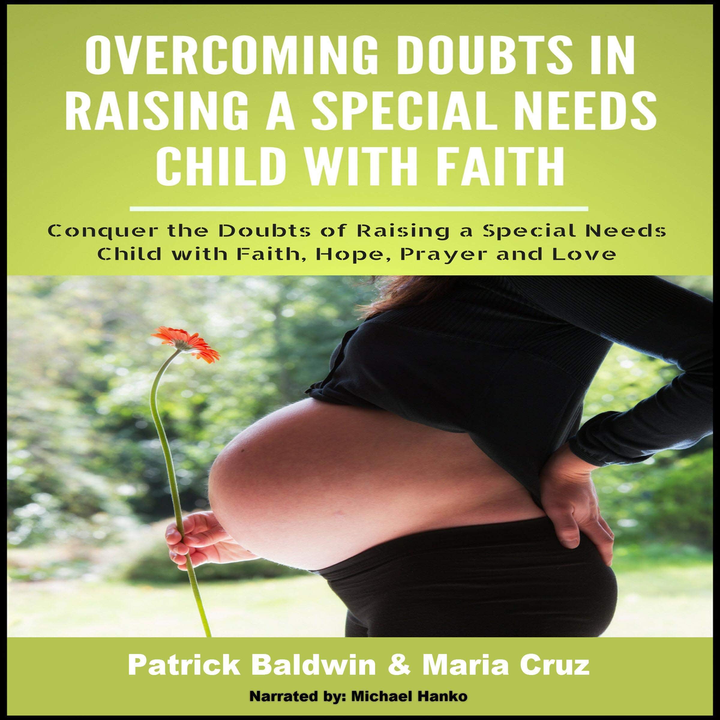 Overcoming Doubts in Raising a Special Needs Child with Faith