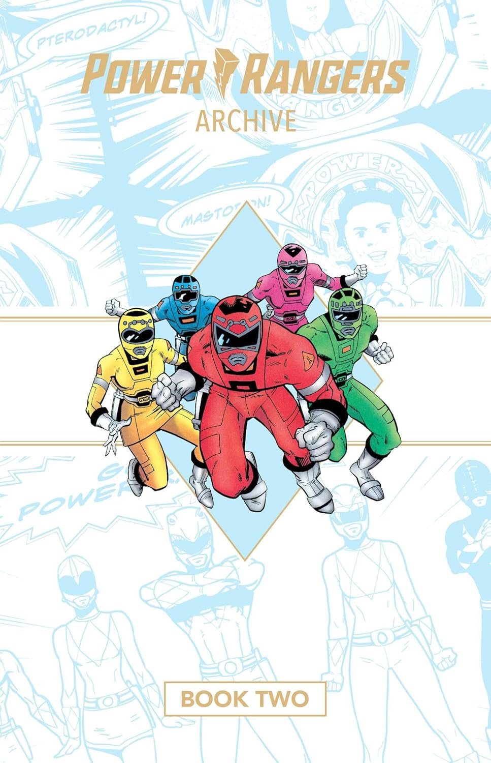 Power Rangers Archive Book Two Deluxe Edition HC: 2