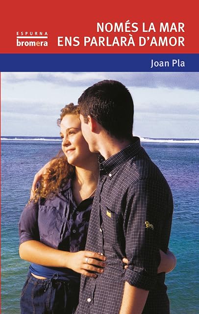Portada de Només la mar ens parlarà d'amor