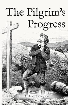 The Pilgrims Progress