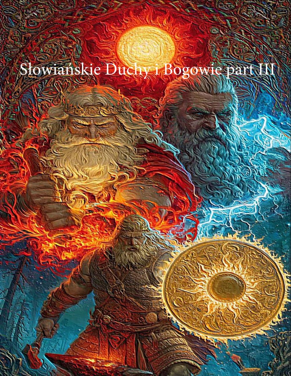 Słowiańskie Duchy i Bogowie part III: 3
