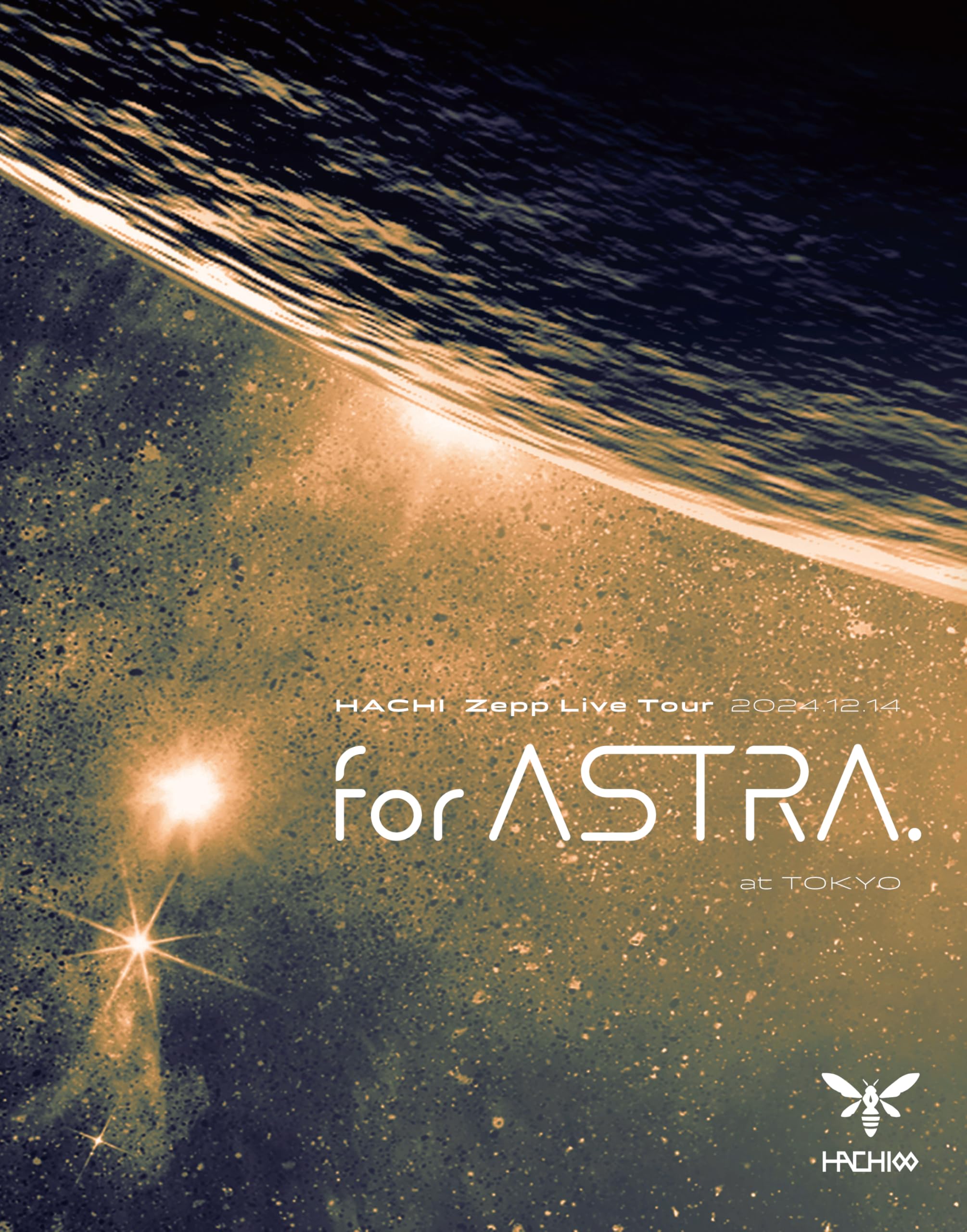 Amazon.co.jp: HACHI Zepp Live Tour 2024 “for ASTRA.” at TOKYO