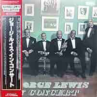 Amazon.co.jp: GEORGE LEWIS IN CONCERT ジョージ・ルイス・イン