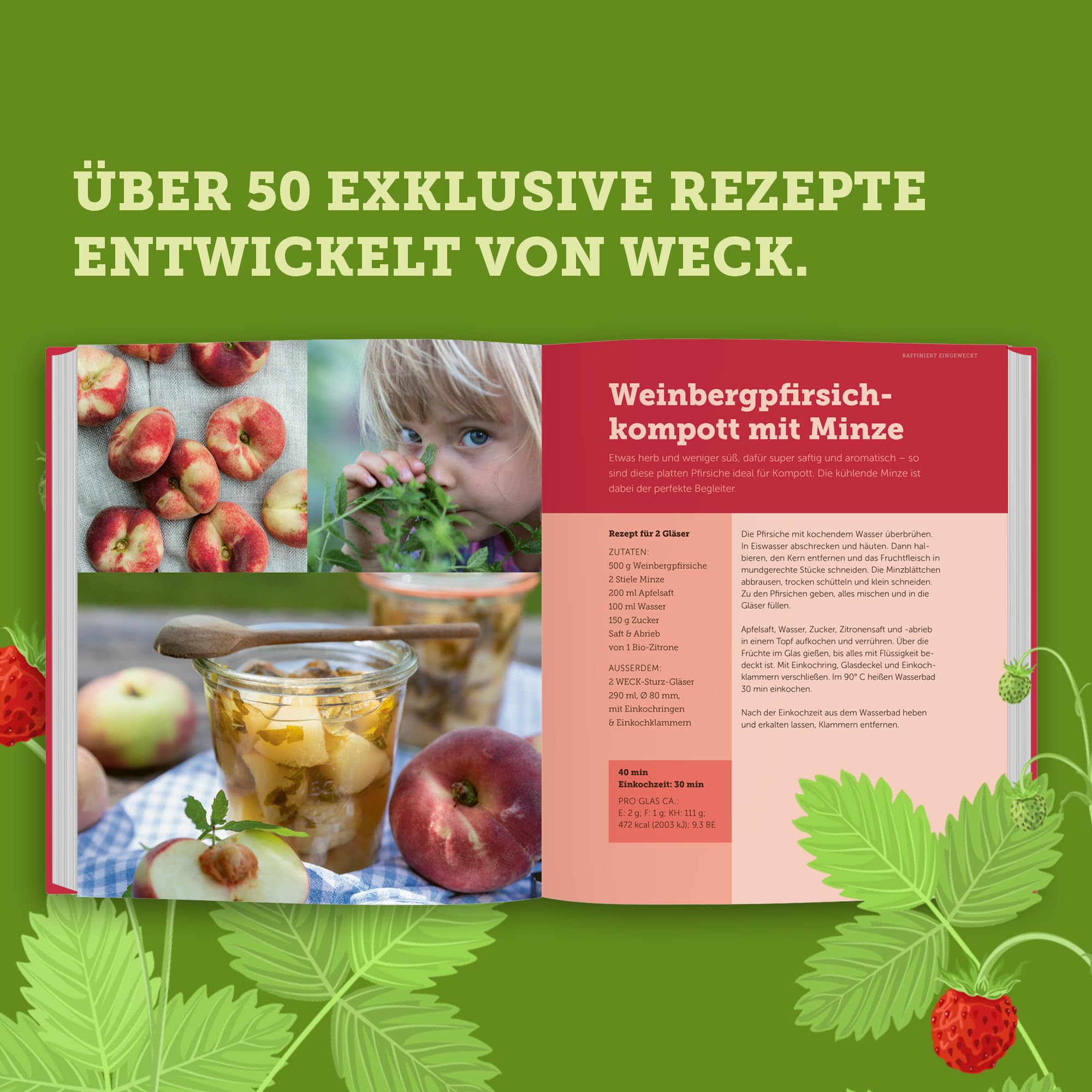 Weck Das original Einkochbuch: Grundlagen, Rezeptideen, Tipps & Tricks zum Einwecken & Fermentieren