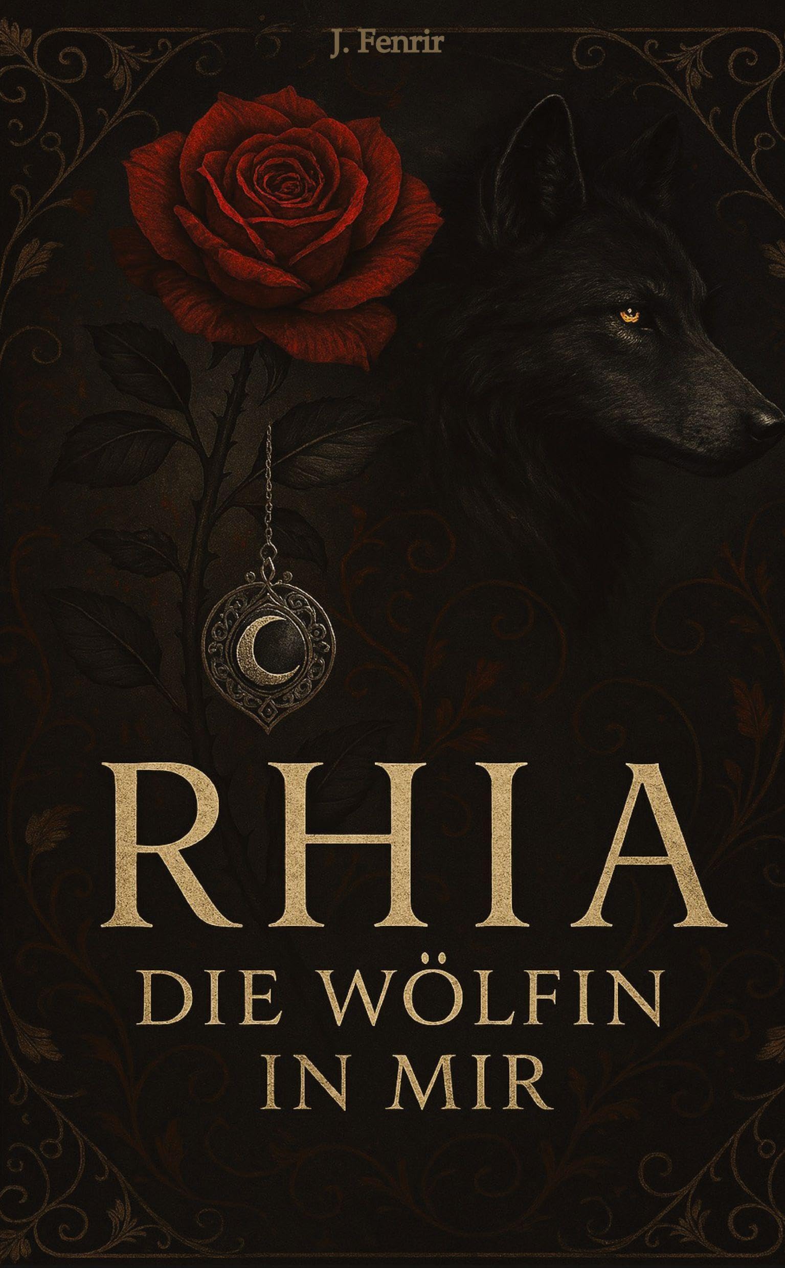 Rhia: Die Wölfin in mir