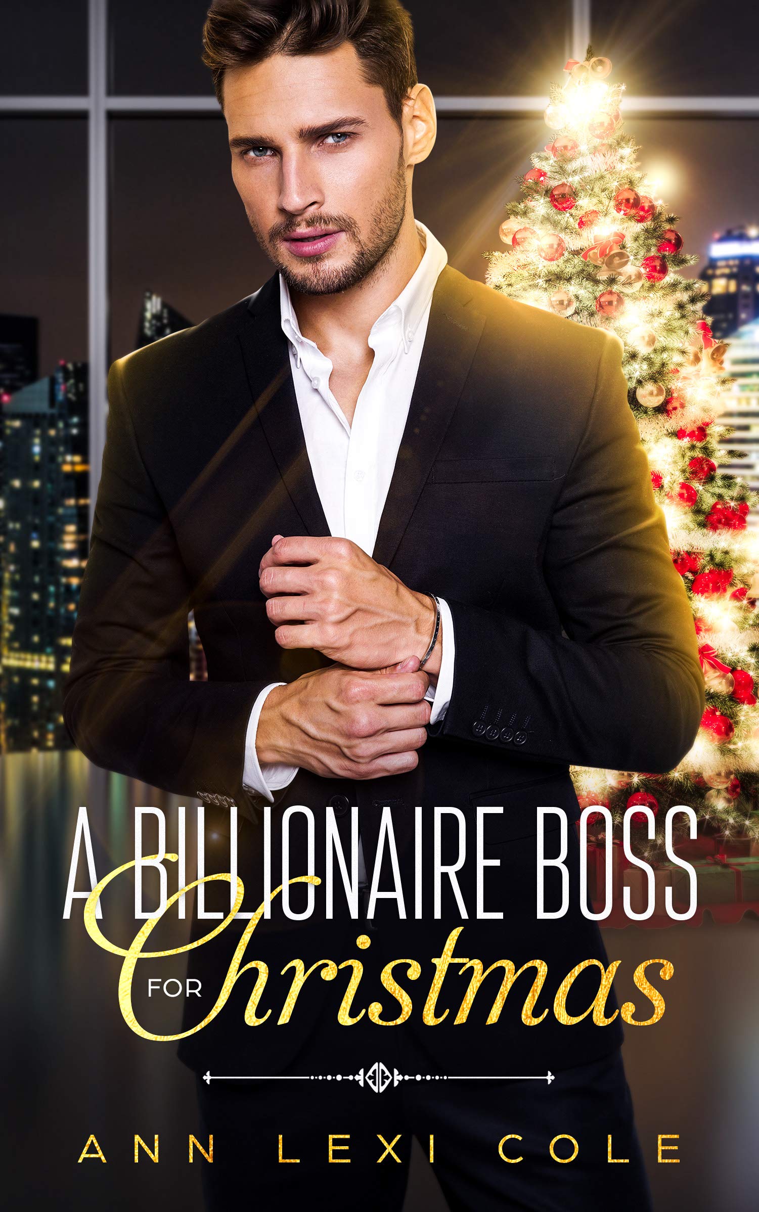 A Billionaire Boss For Christmas: A Christmas Billionaire Boss Enemies to Lovers Single Mom Romance (Billionaire Bosses Series)