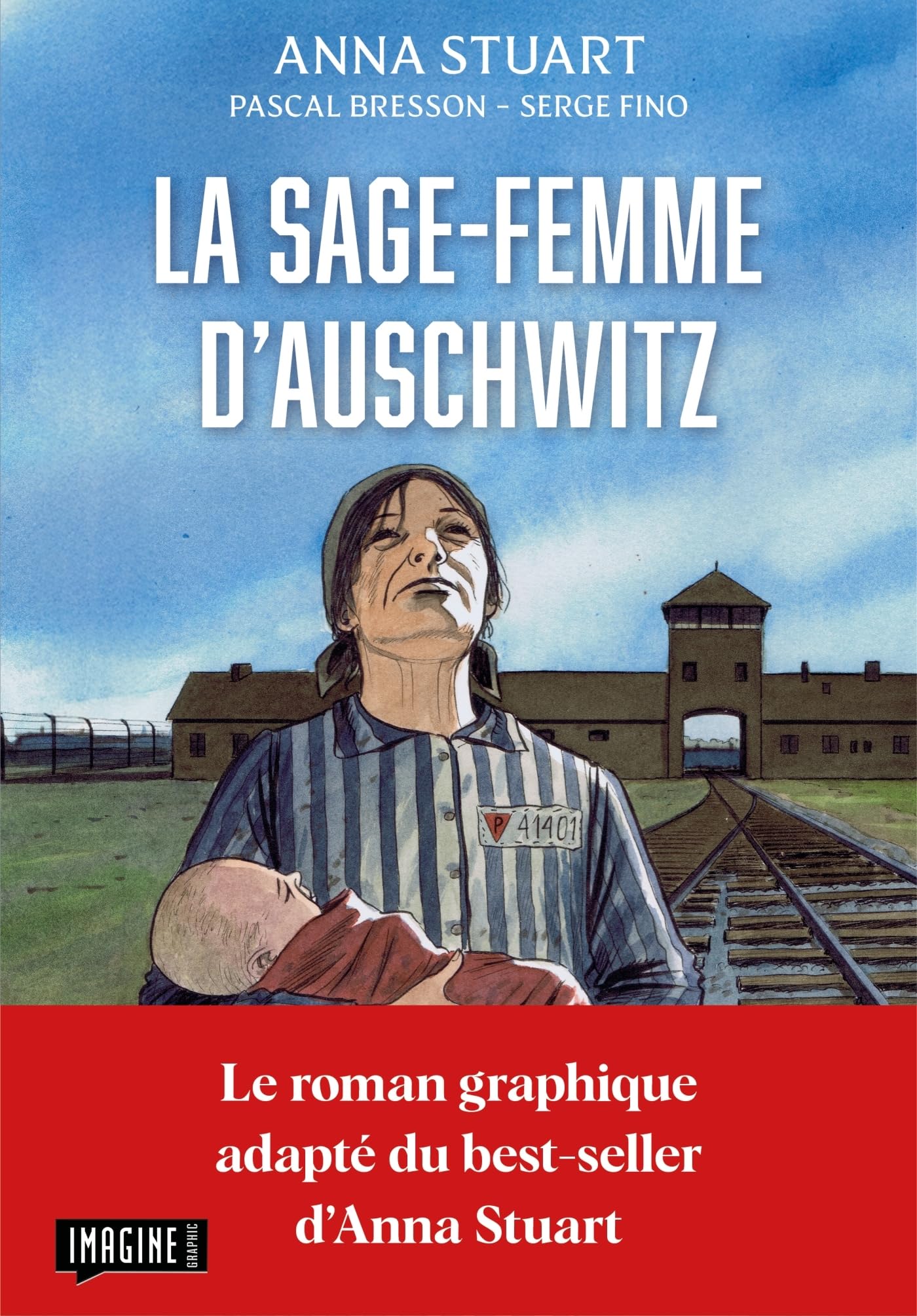 La sage-femme d'Auschwitz - Serge Fino - Imagine Graphic Á - cartonné - Bande dessinée