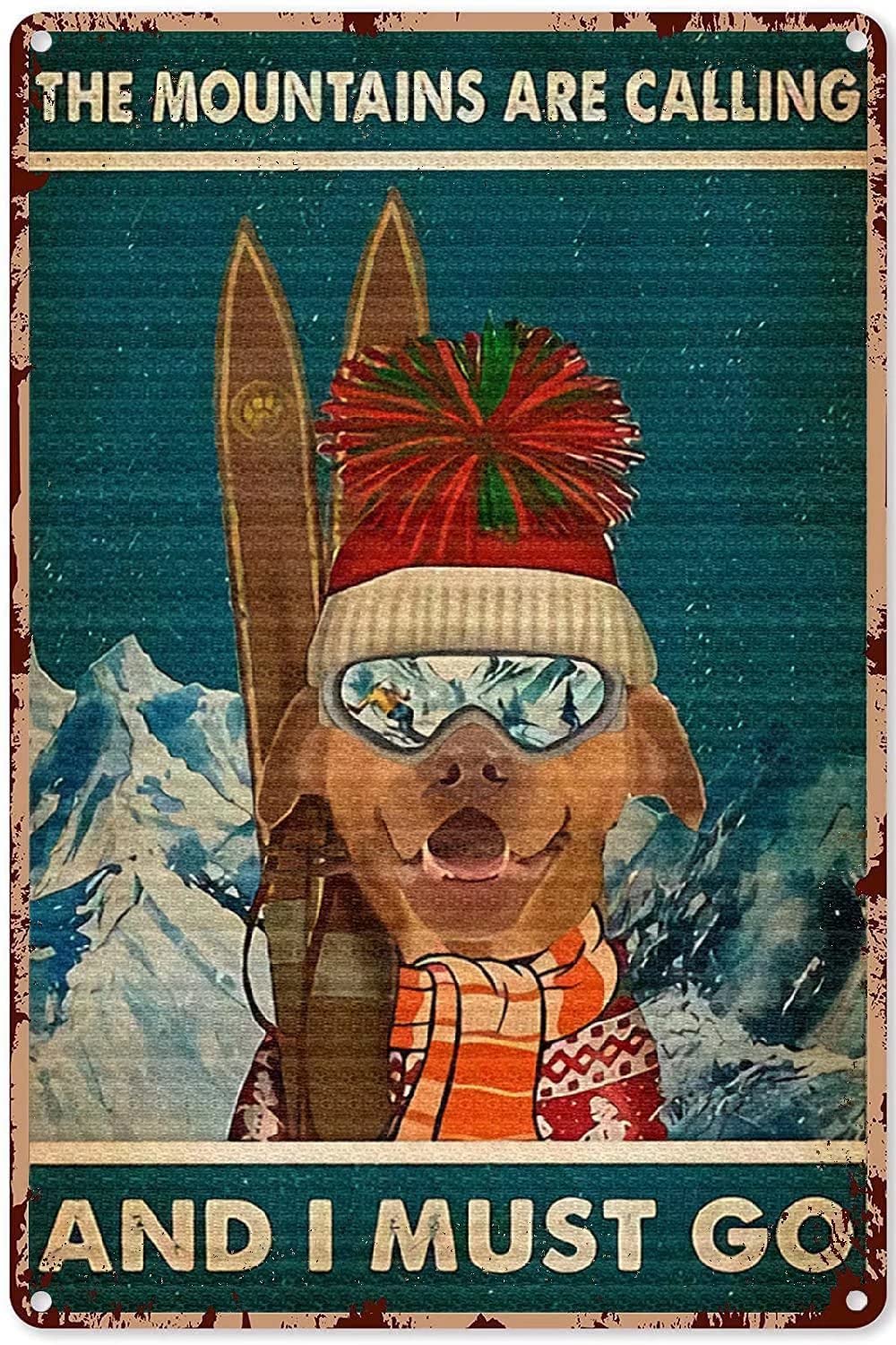 Tin Sign Ski Dog Wall Retro Tin Sign,Bathroom Decoration for Bars,Restaurants,Cafes and Bars,New Year,Metal Sign 12x16 Inches