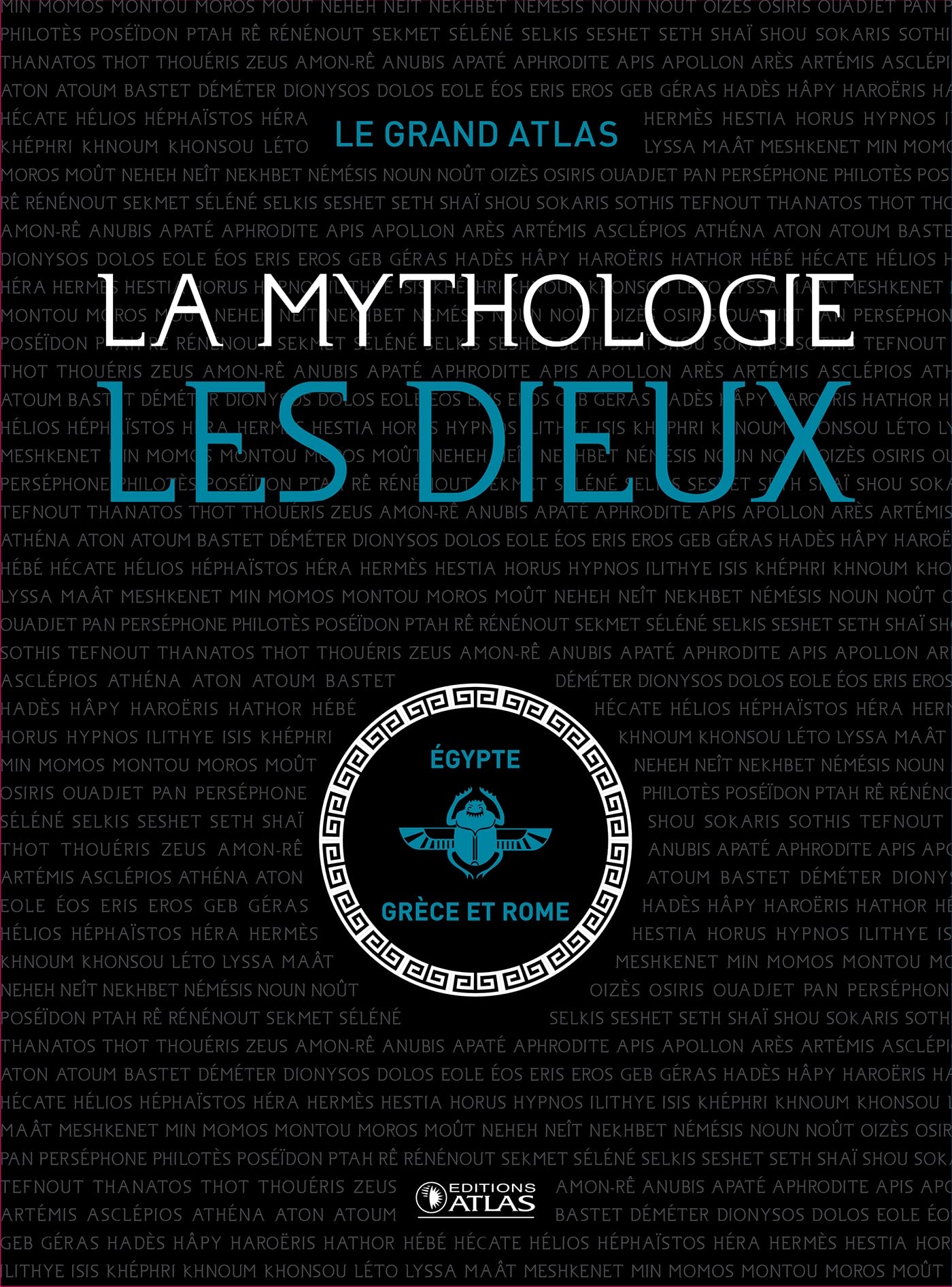 La Mythologie Les Dieux Le Grand Atlas, idée cadeau culturelle idéale