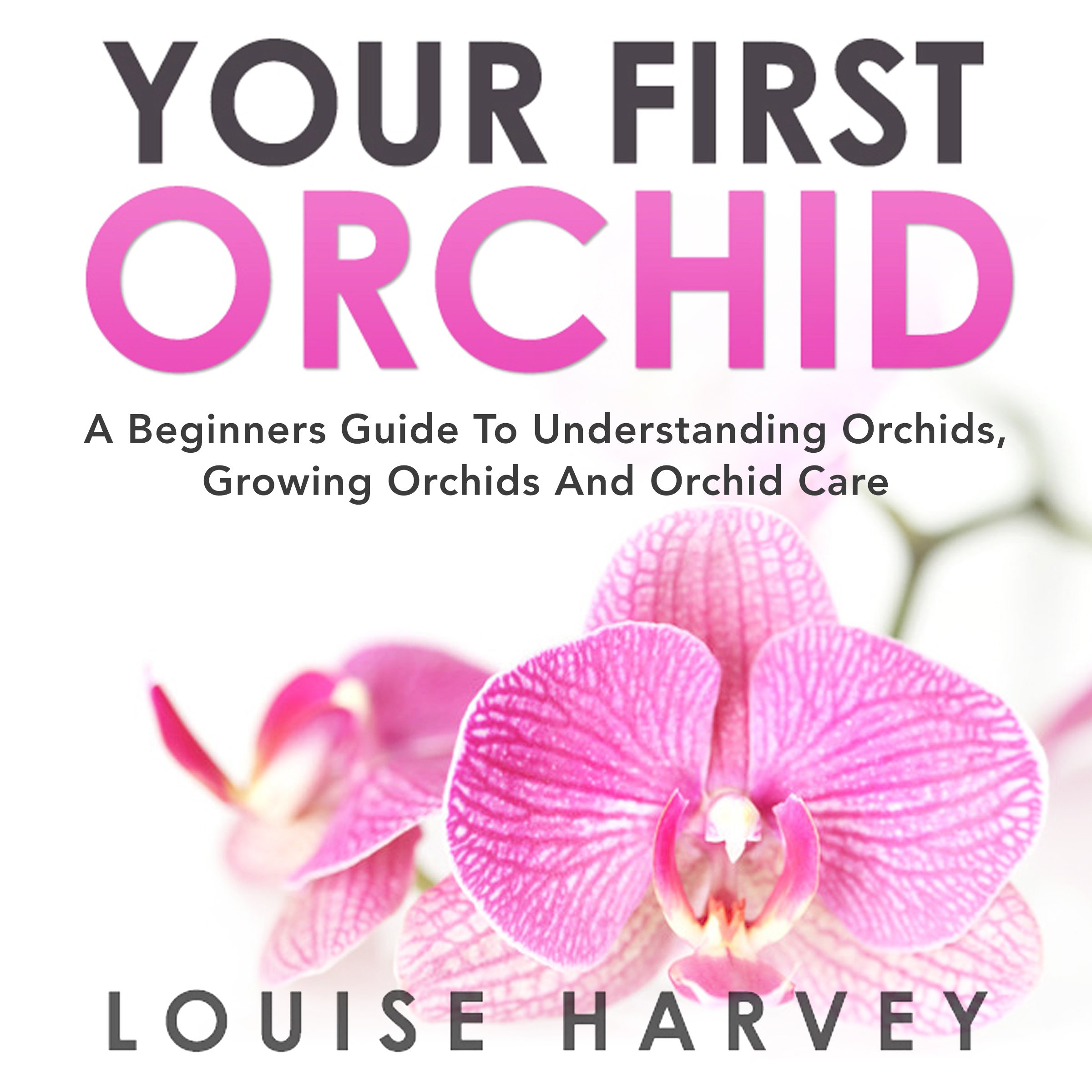 Cover art for Your First Orchid