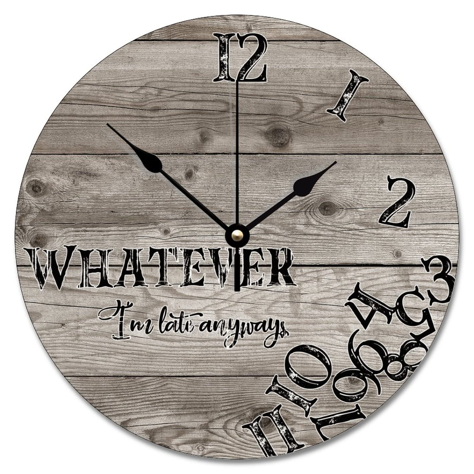 Horloge murale vintage Whatever I'm Late pour cuisine et salon rétro