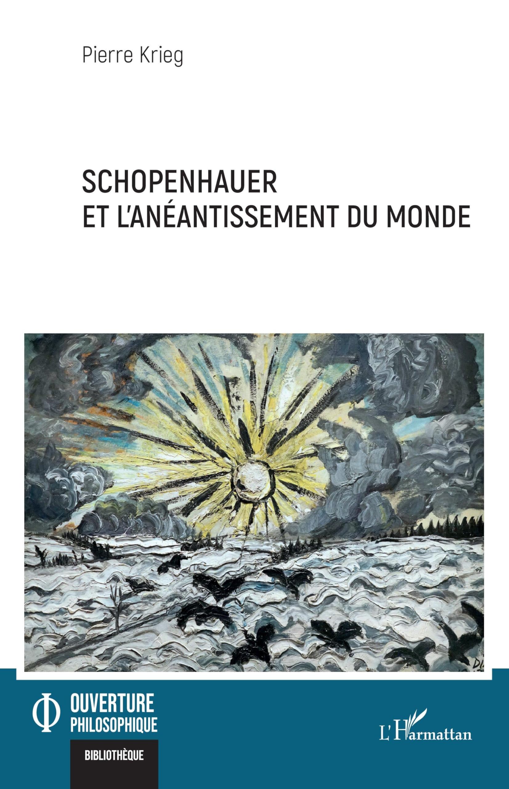 Schopenhauer et l’anéantissement du monde (Ouverture Philosophique)