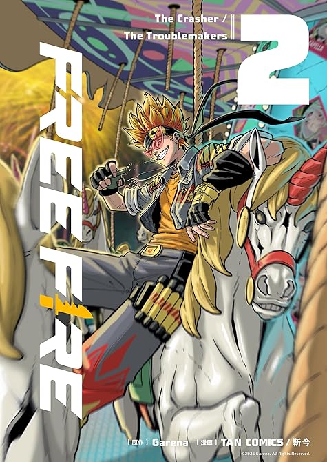 『FreeFire 2　The Crasher / The Troublemakers』の表紙イラスト 電子書籍 漫画