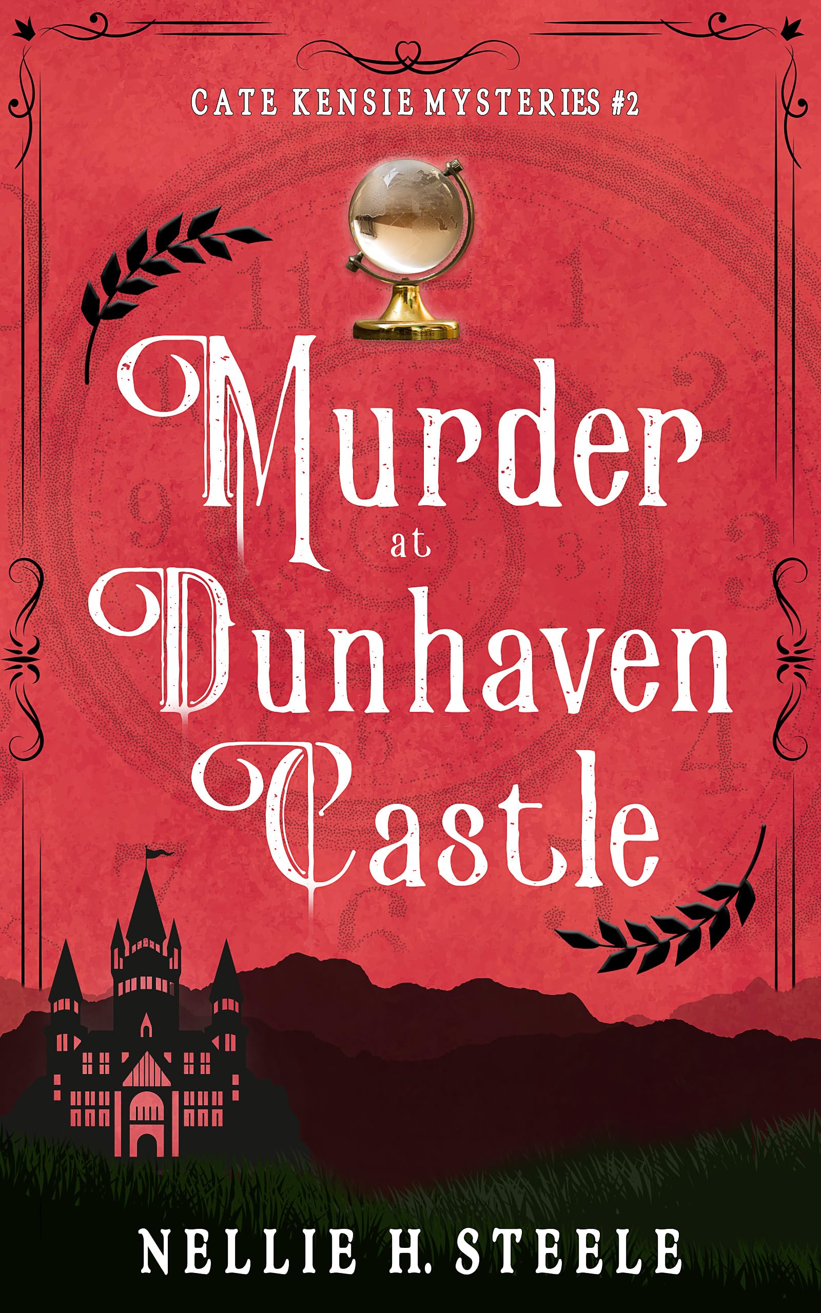 Murder at Dunhaven Castle: A Cozy Time Travel Mystery (Cate Kensie Cozy Mysteries Book 2)