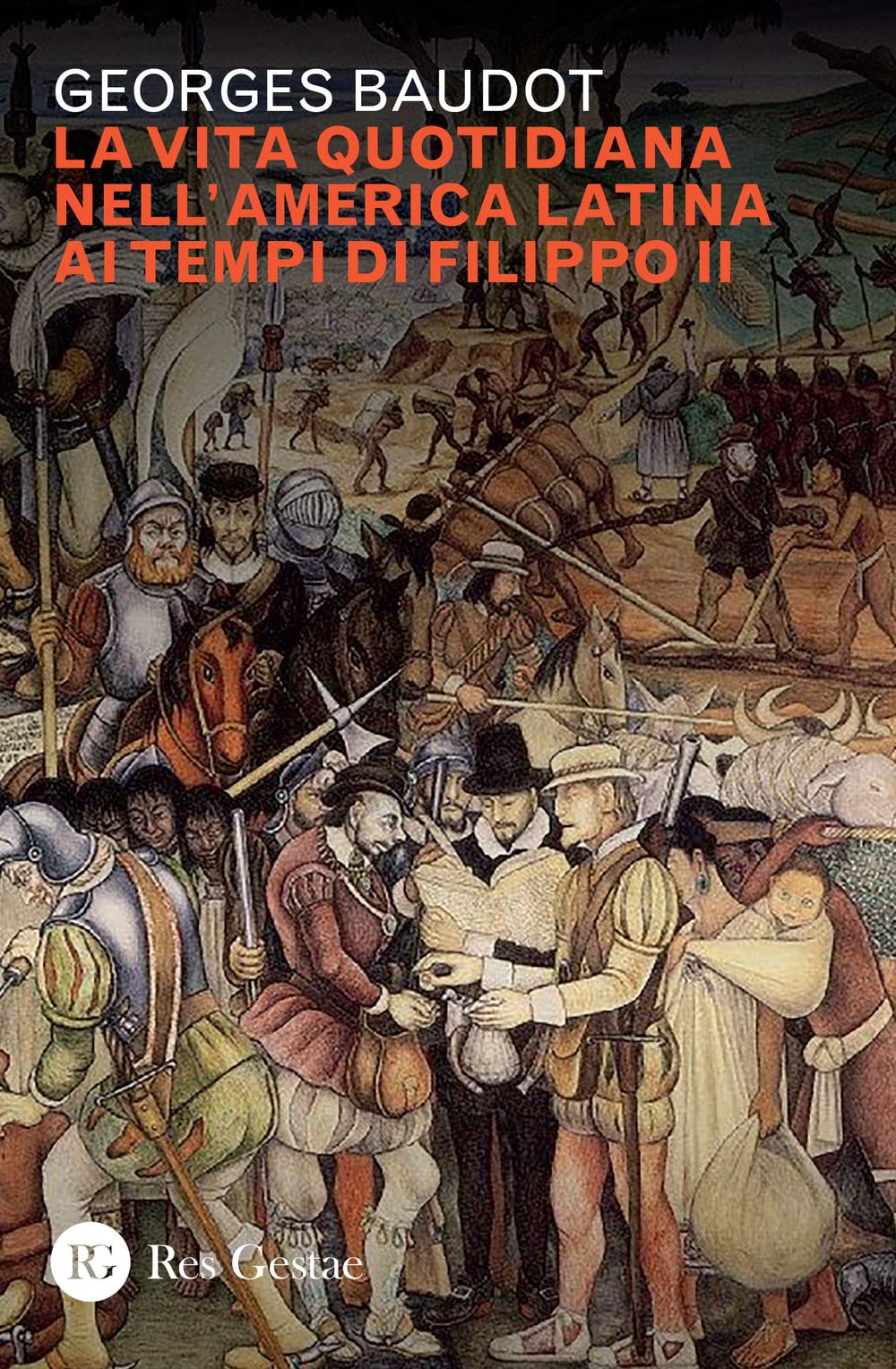 La Vita Quotidiana Nell'america Latina Ai Tempi Di Filippo Ii - 4