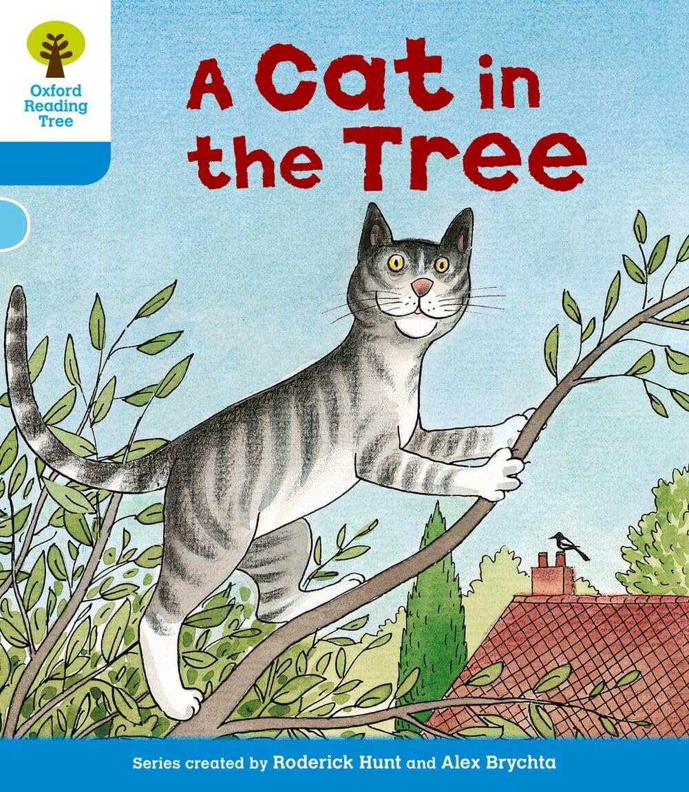 Oxford Reading Tree: Level 3: Stories: A Cat in the Tree by Roderick Hunt
