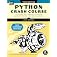 Python Crash Course, 3rd Edition: A Hands-On, Project-Based Introduction to Programming