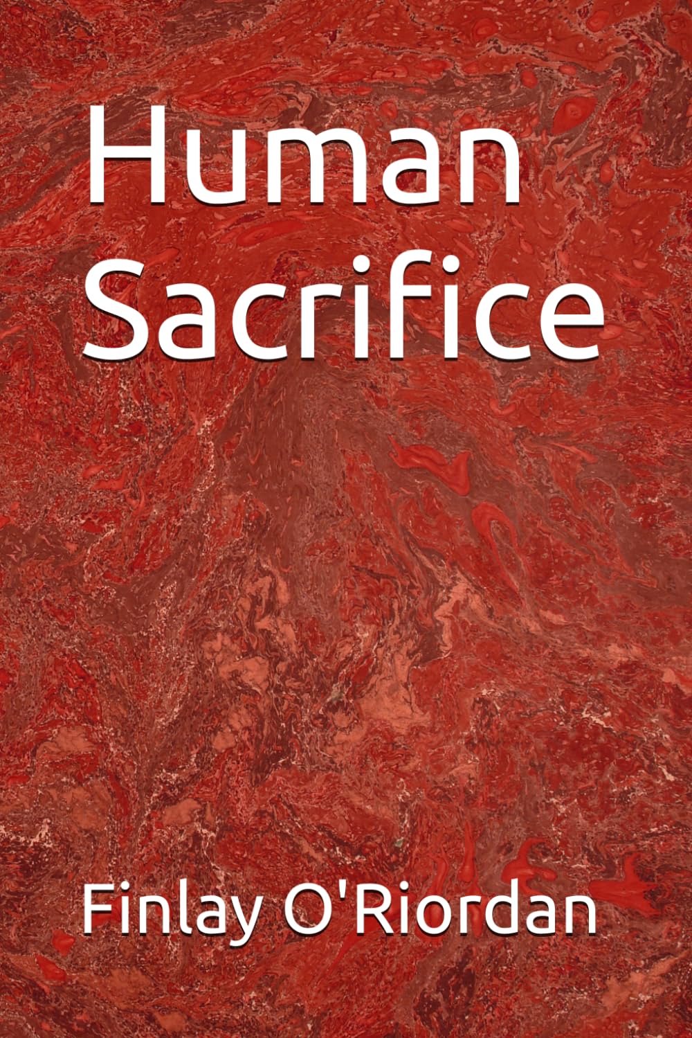 Human Sacrifice (Human Nurture)