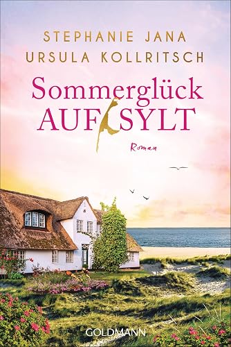 Sommerglück auf Sylt: Roman