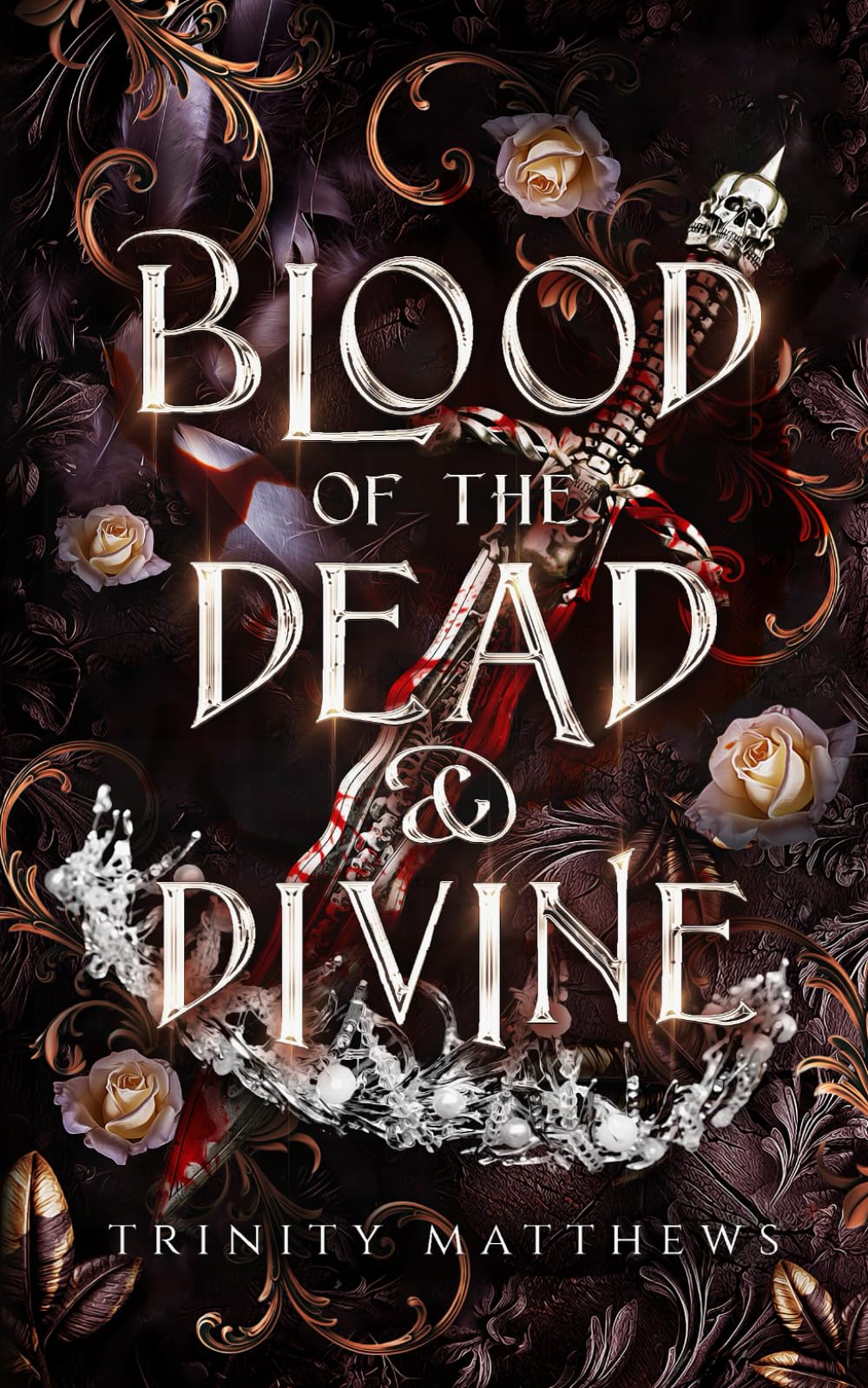 Blood of the Dead & Divine (Daughter of the Gods)