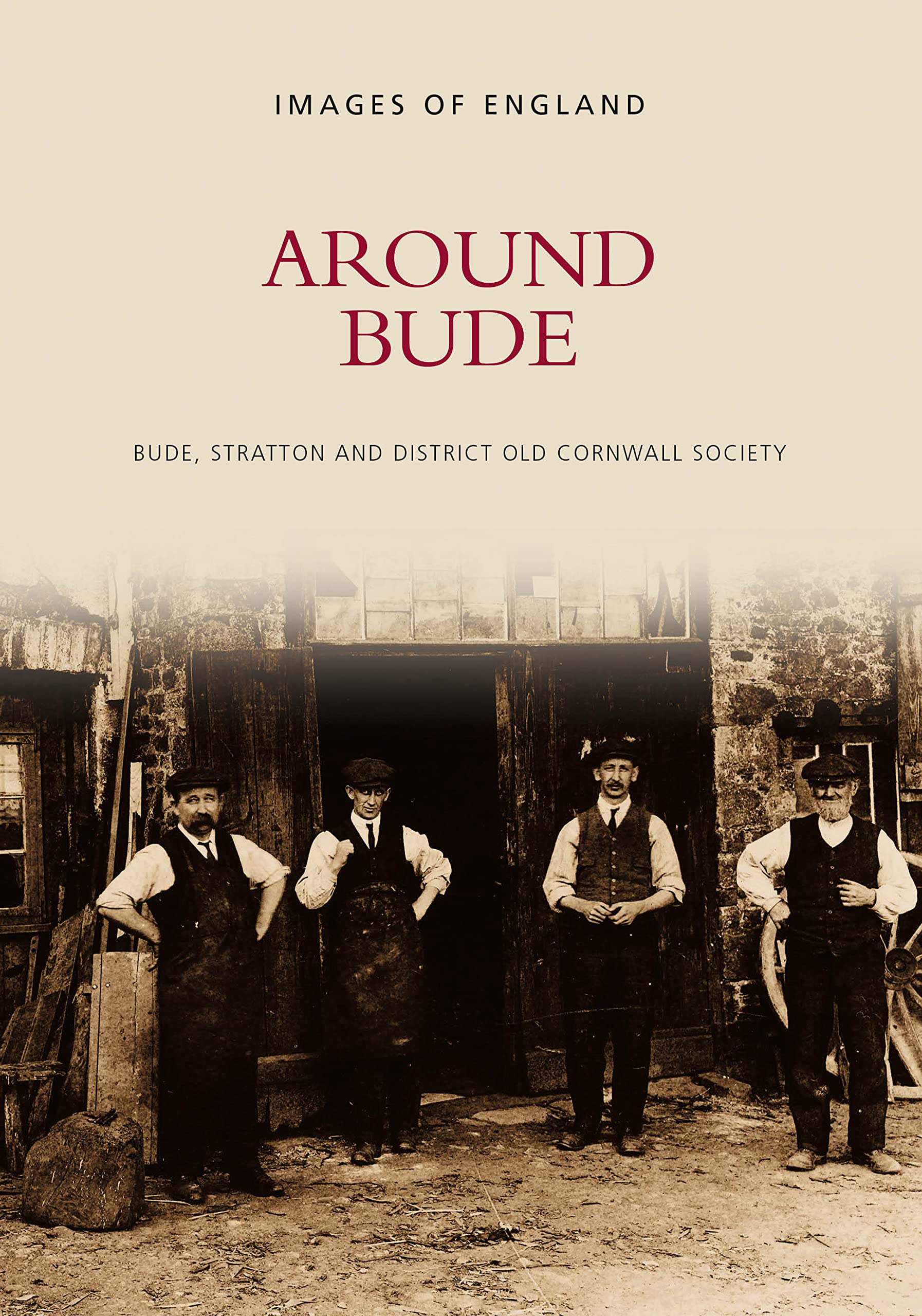 Around Bude by  Bude, Stratton & District Old Cornwall Society - 9780752411200