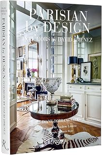 Parisian by Design: Chic Interiors by David Jimenez - French Decor Tips & Paris Inspiration Book