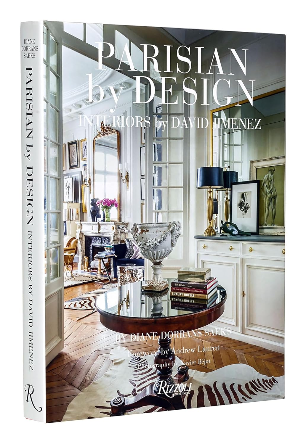 Parisian by Design: Chic Interiors by David Jimenez - French Decor Tips & Paris Inspiration Book