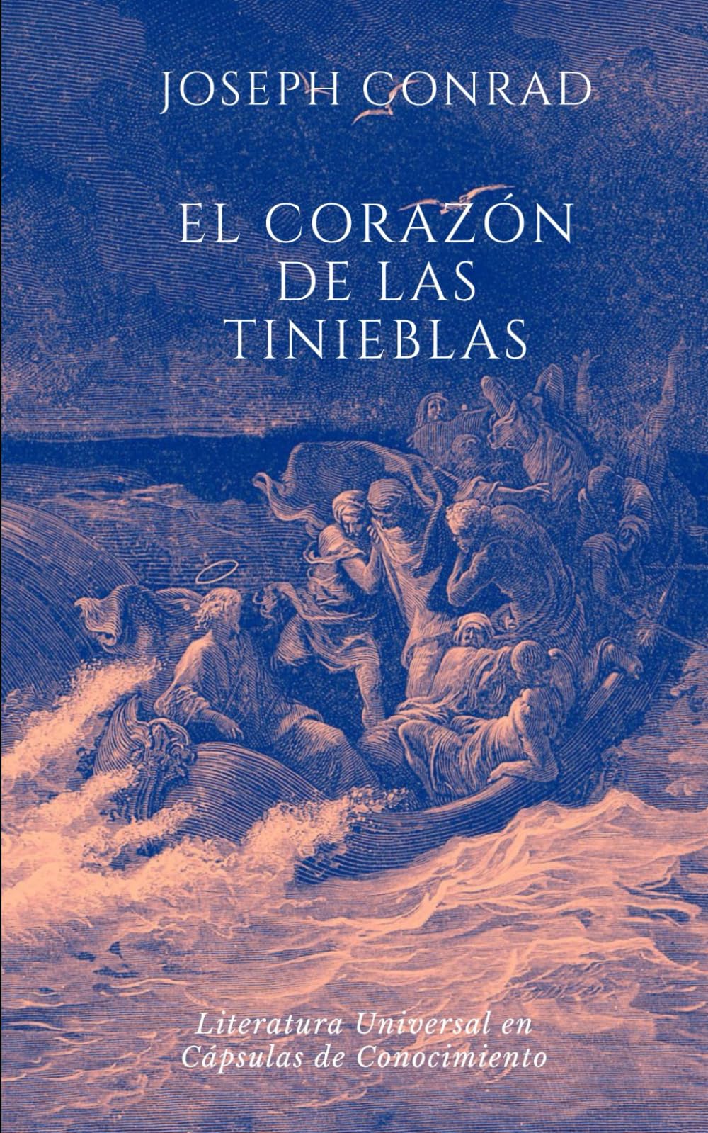 El Corazón de las Tinieblas. Joseph Conrad: Literatura en Cápsulas de Conocimiento