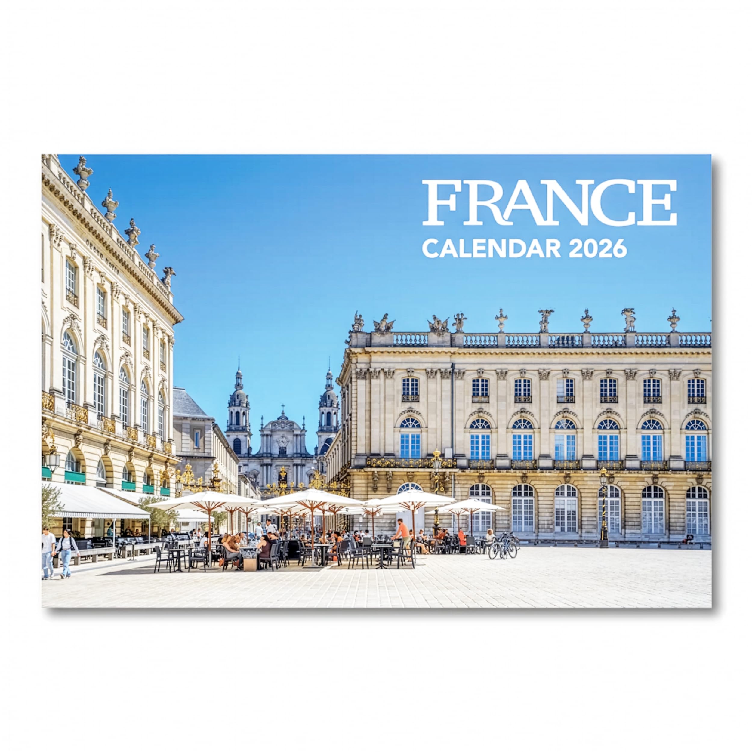 FRANCE Calendar 2026 | Stunning French Photography | Bilingual Days & Holidays | Ample Writing Space | Eco-Friendly & Durable