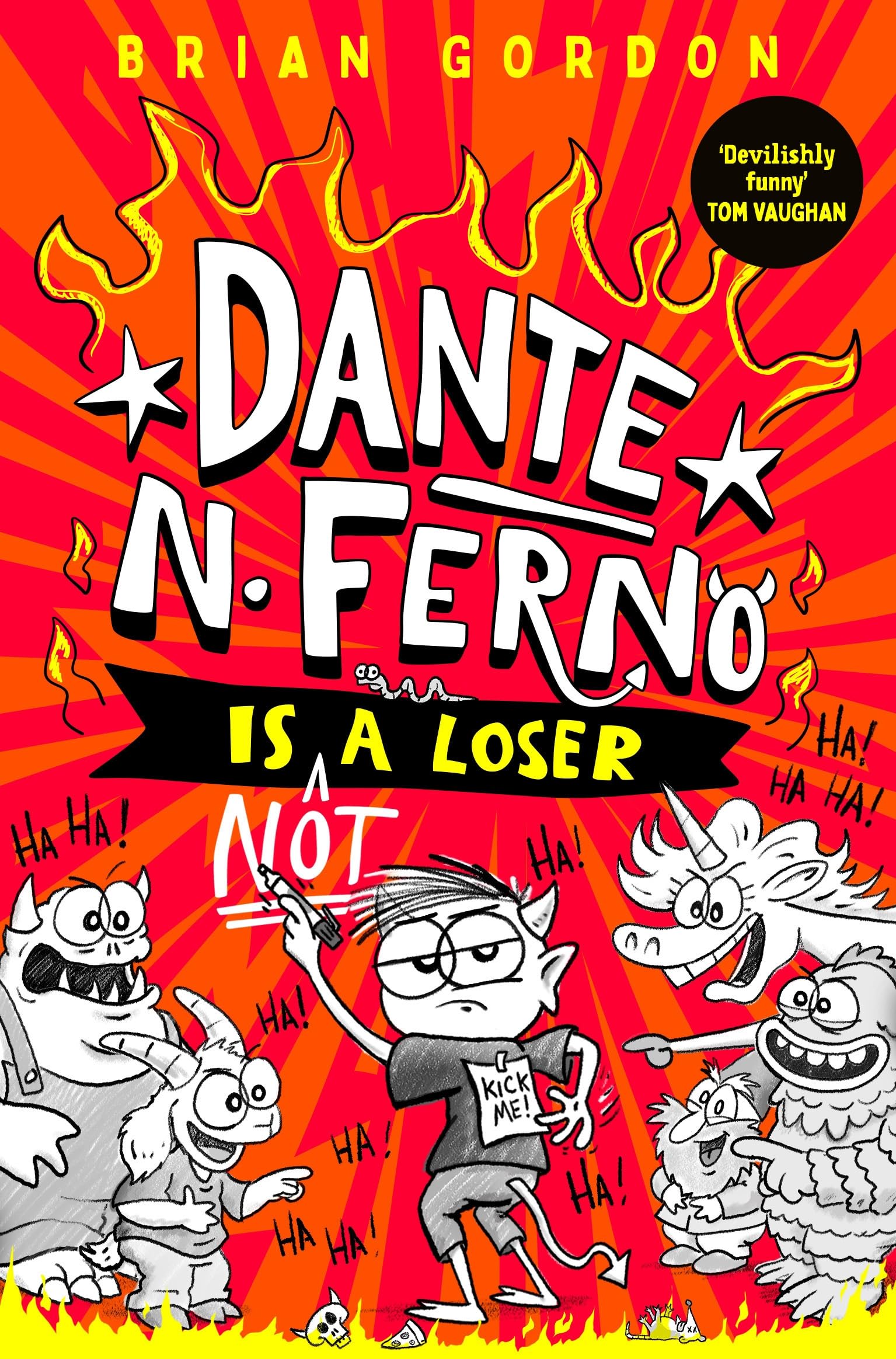 Dante N. Ferno is NOT a Loser: The most devilishly funny book you'll read this year!: 1