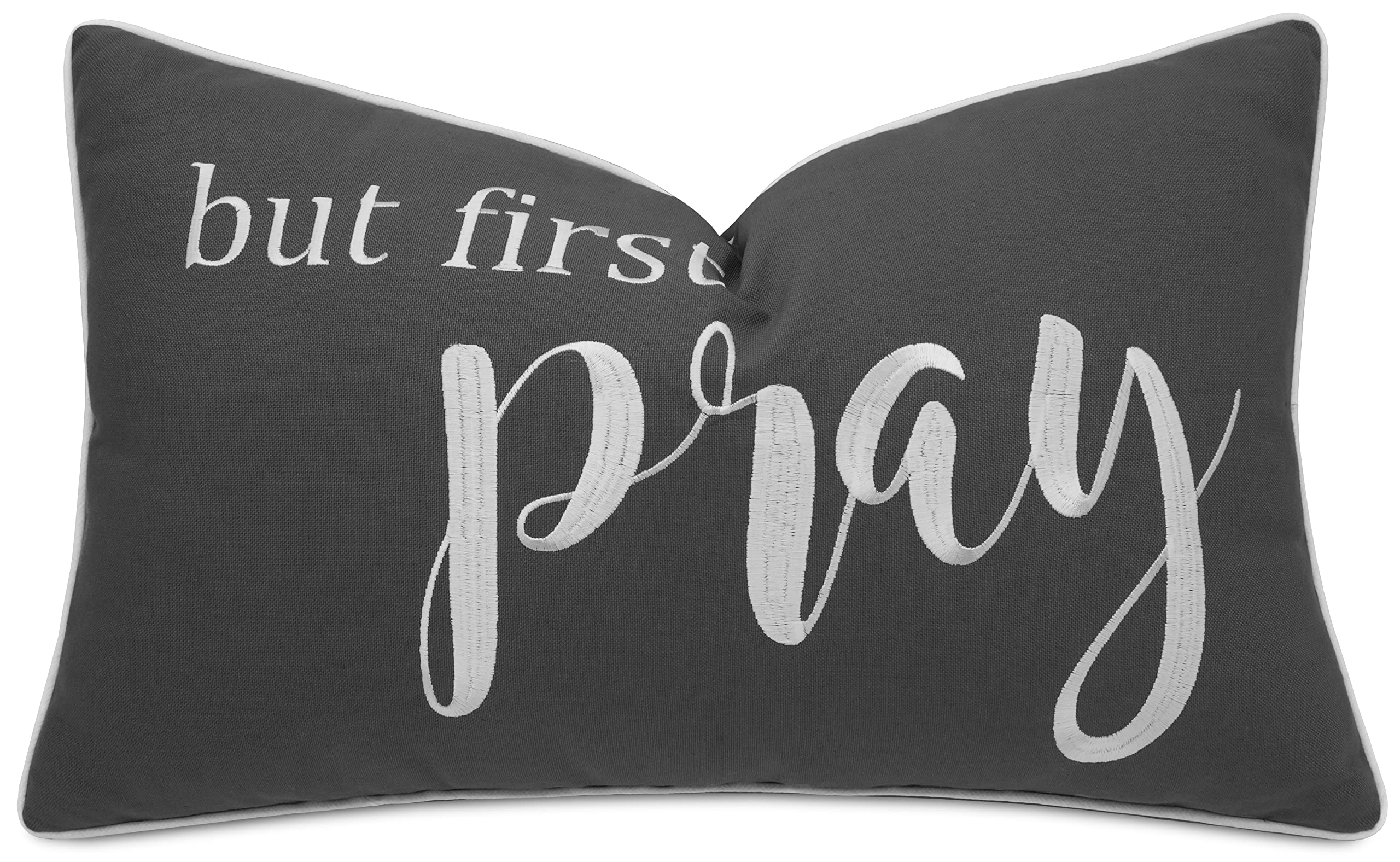 Rudransha But First Pray Embroidered Decorative Lumbar Accent Throw Pillow Cover - Decor for New Home, Couch, Chair - 12x20 Inches, Dark Grey
