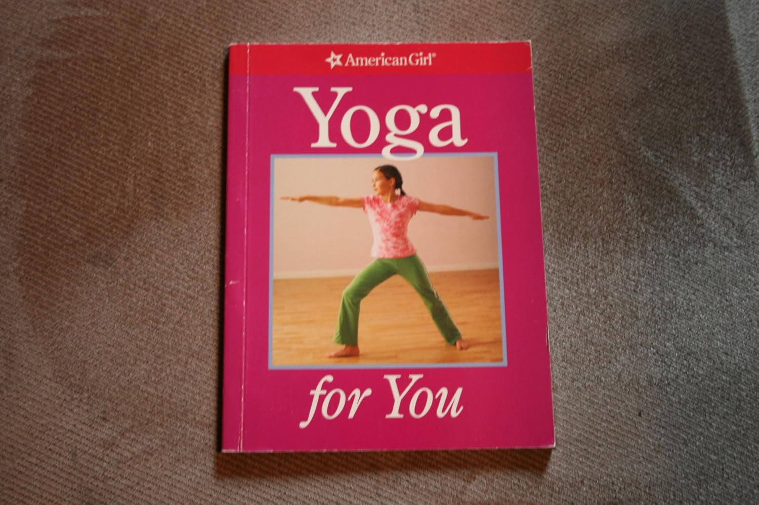 American Girl Yoga for You Mini Book Everything Else