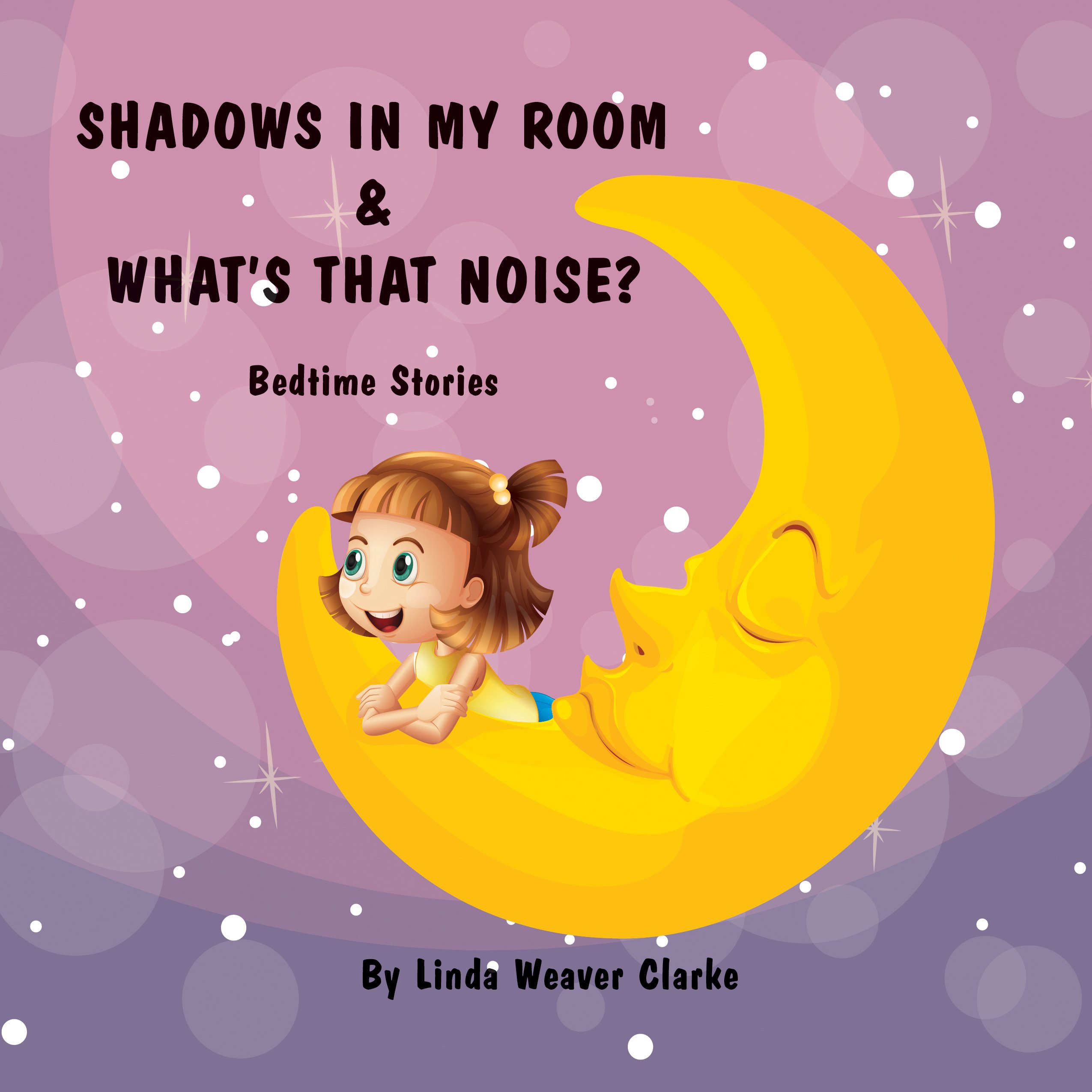 Cover art for Shadows in My Room & What's That Noise?