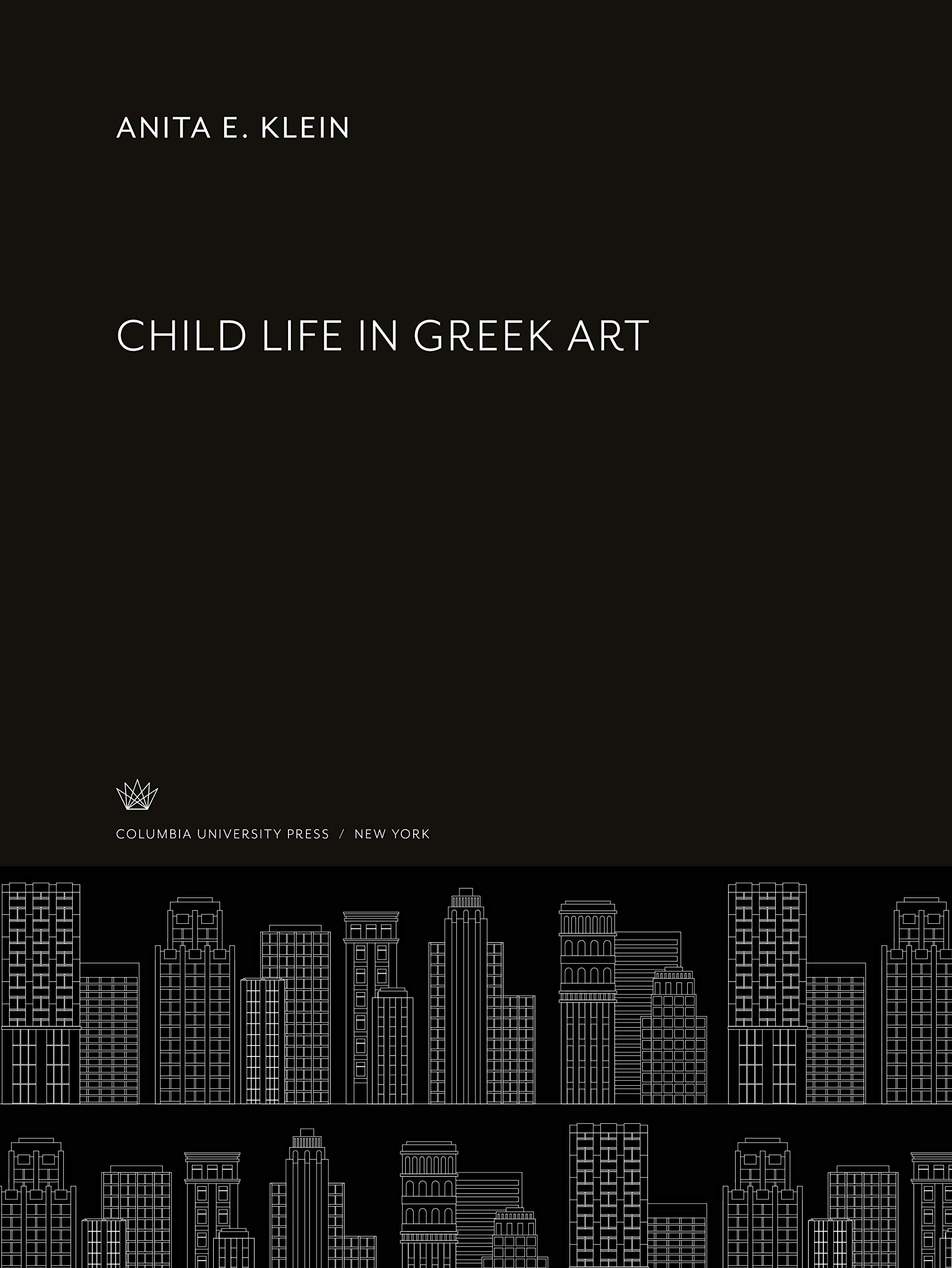Child Life in Greek Art édition de collection archéologique
